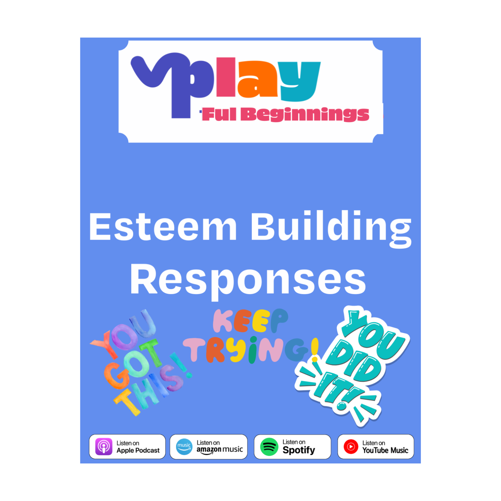 Esteem Building Responses
