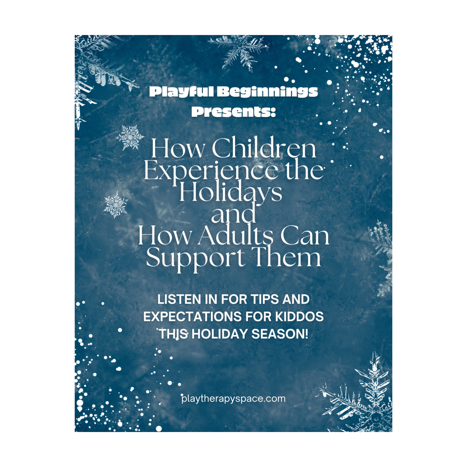 How Children Experience the Holidays — and How Adults Can Support Them