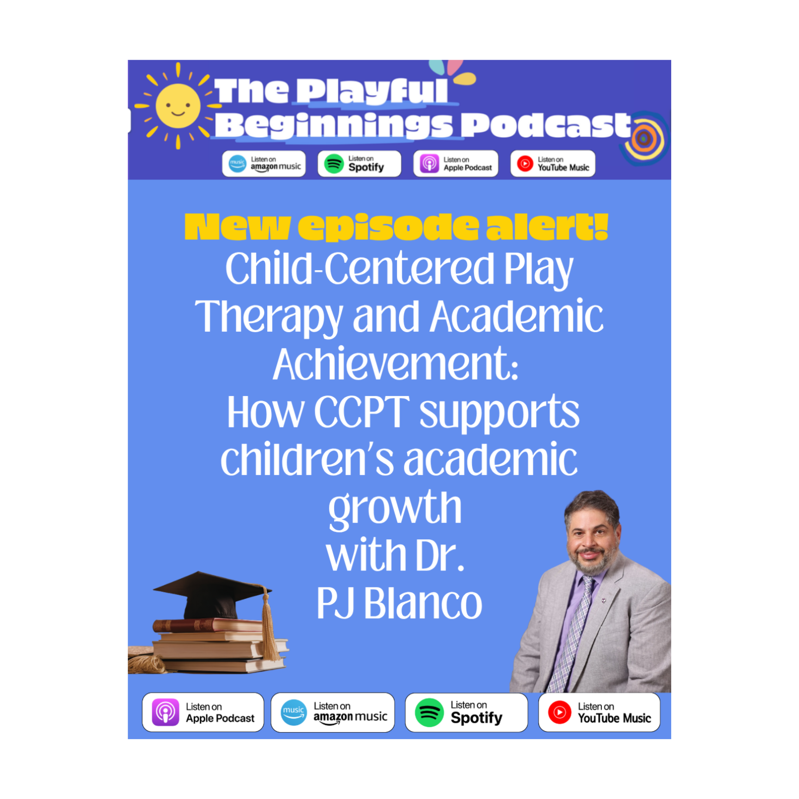Child Centered Play Therapy and Academic Achievement episode artwork