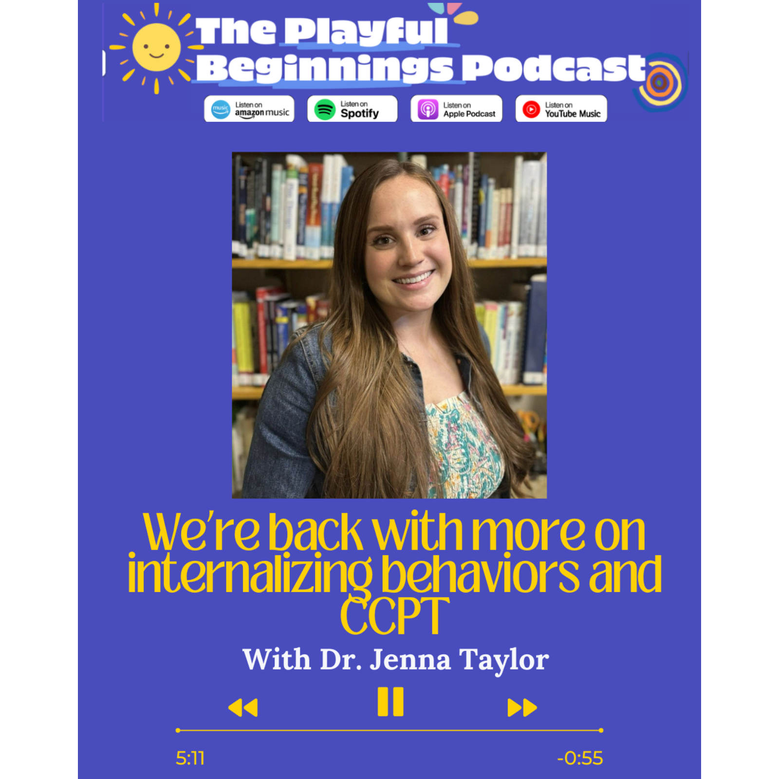 Child Centered Play Therapy and Internalizing Behaviors: With Dr. Jenna Taylor episode artwork