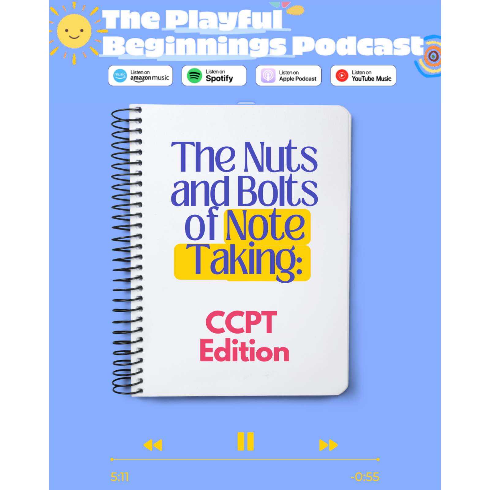 The Nuts and Bolts of Note Taking: CCPT Edition