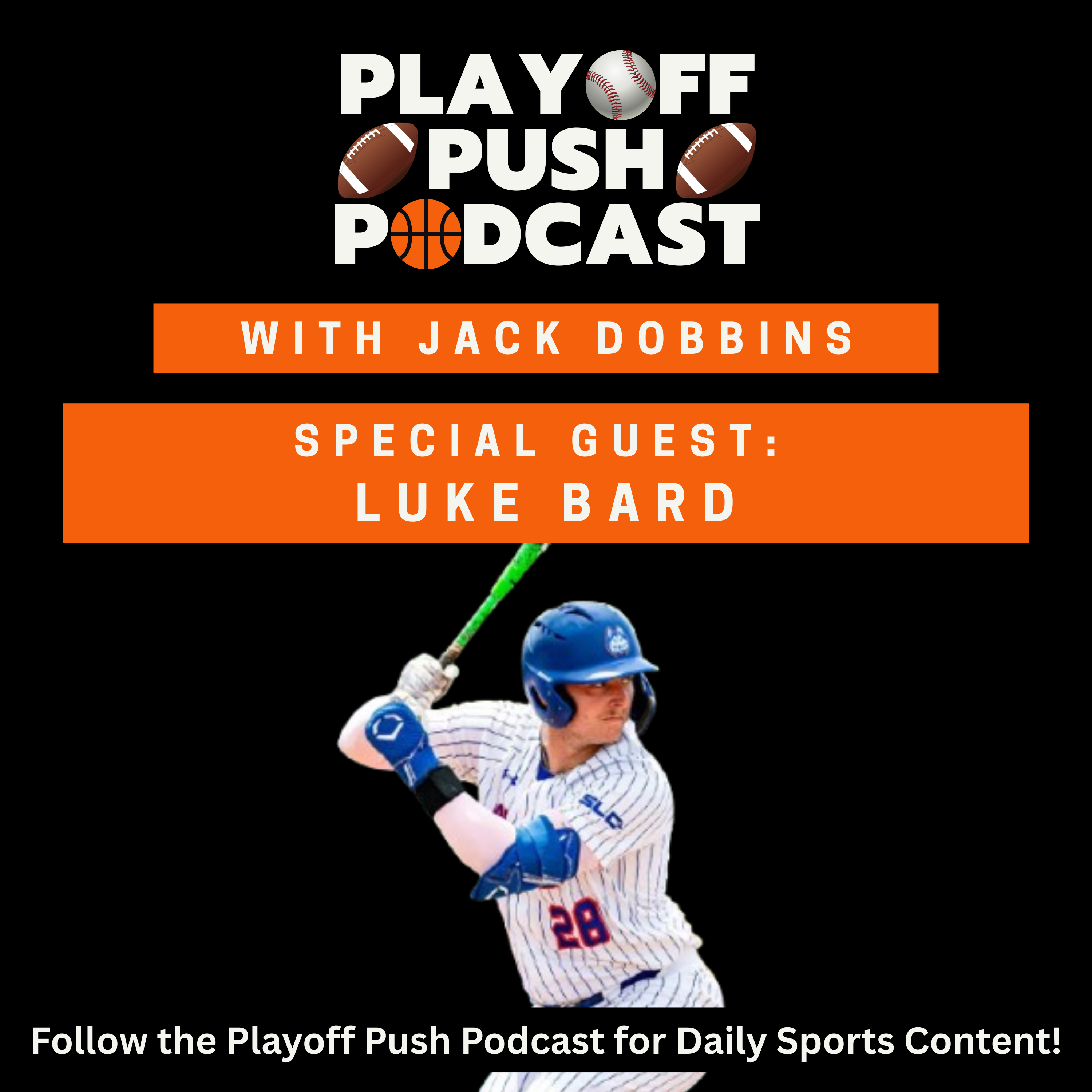 Faith, Family, and the Dodgers: 2026 Draft Pick Luke Bard (Ep. 91) episode artwork