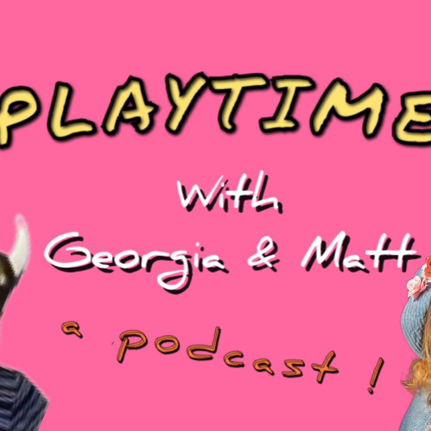 Playtime with Georgia & Matt
