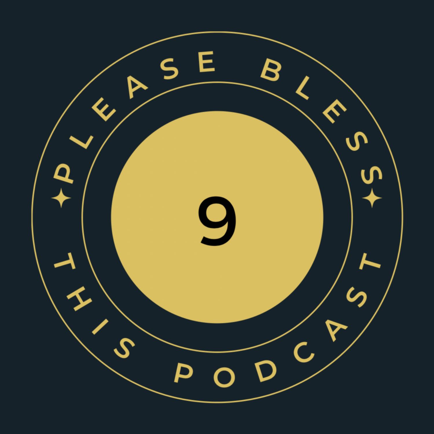 Please Bless This Podcast