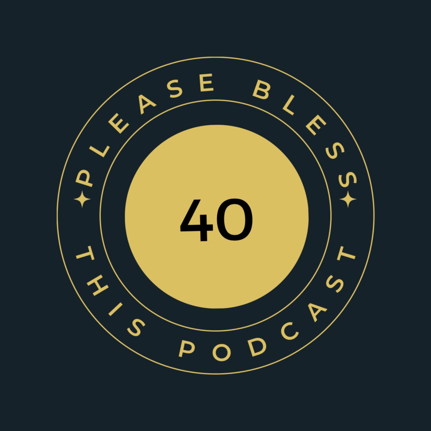 Please Bless This Podcast