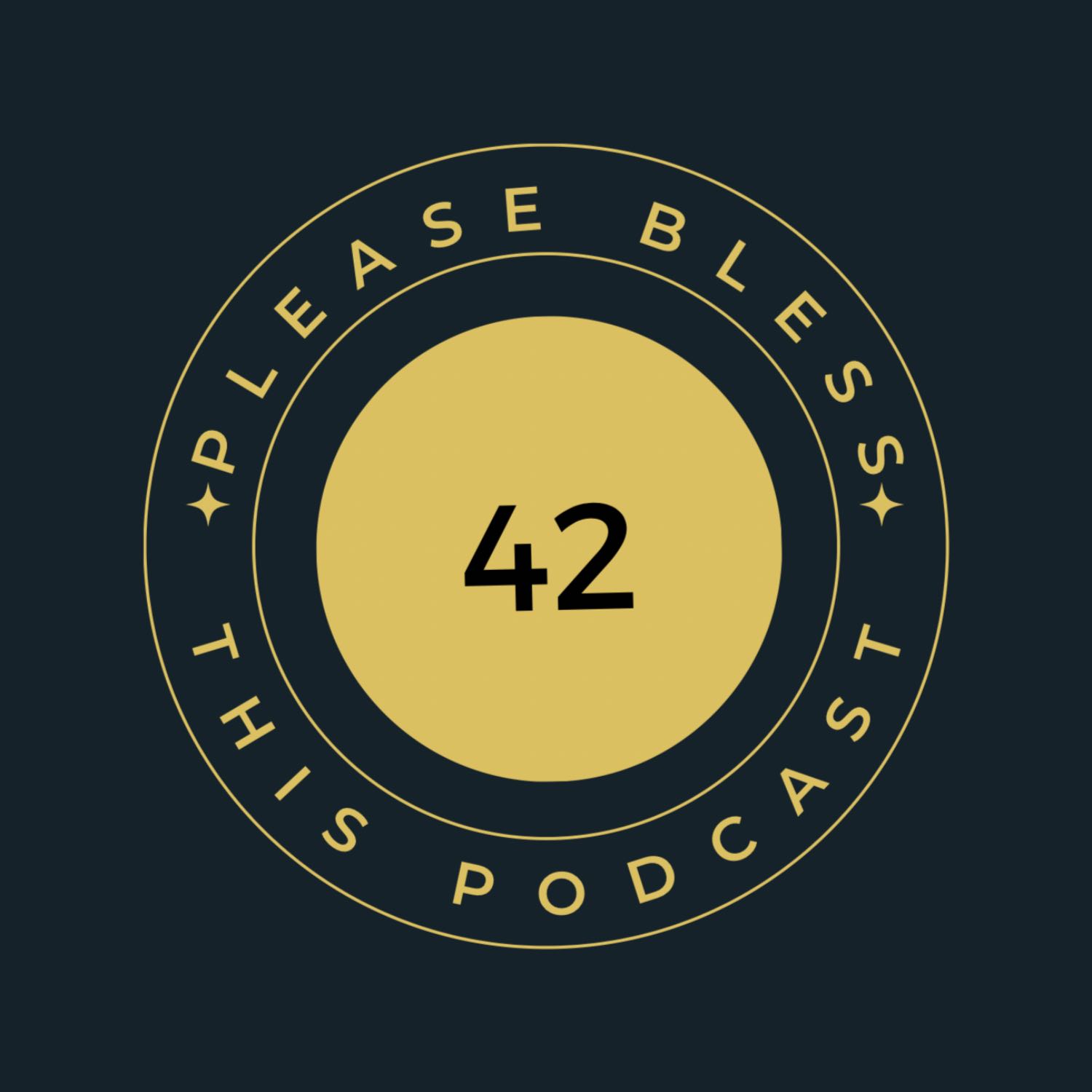 Please Bless This Podcast