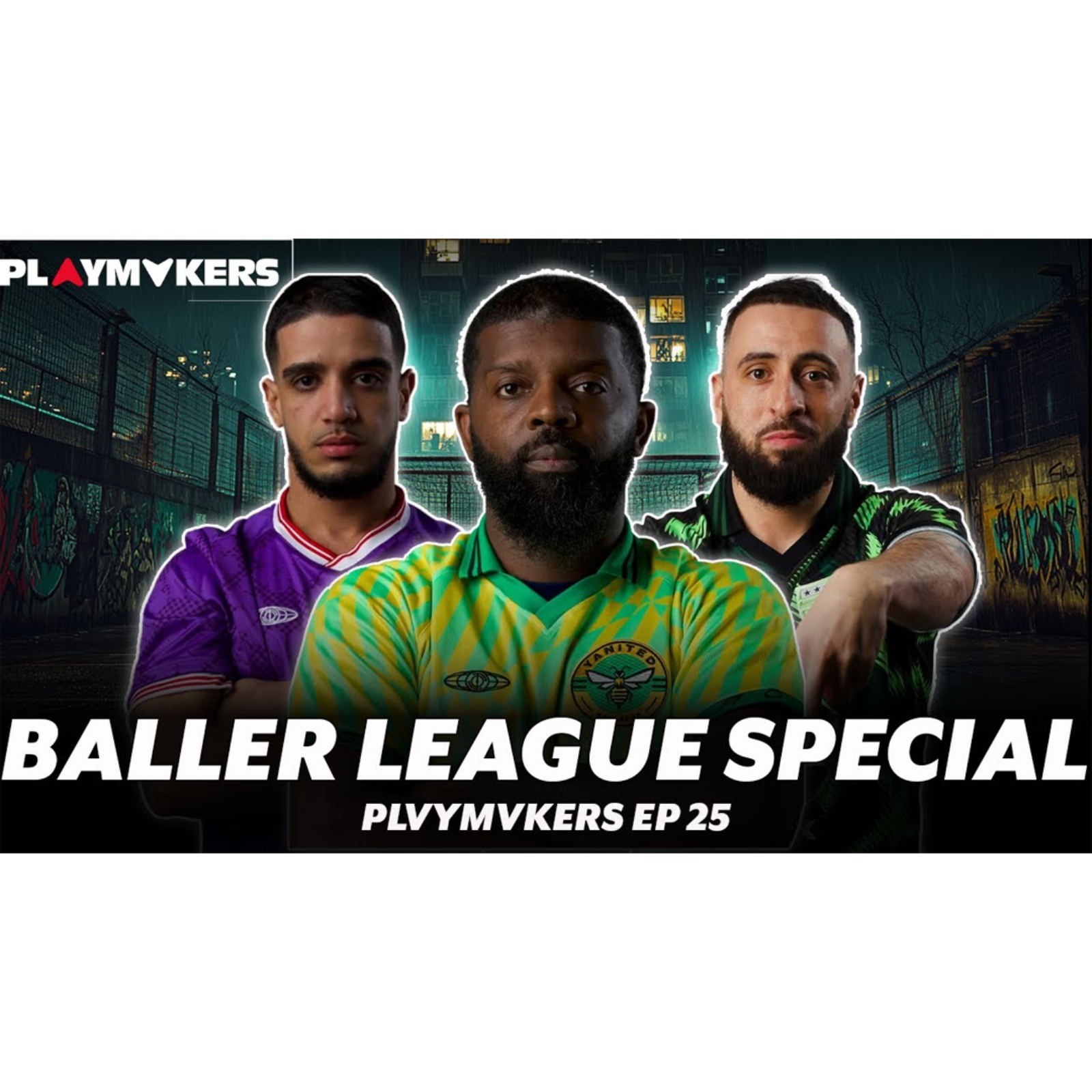Who Is ACTUALLY Rated At Baller League? | PLAYMAKERS EP25 ft Don-e & Smallz