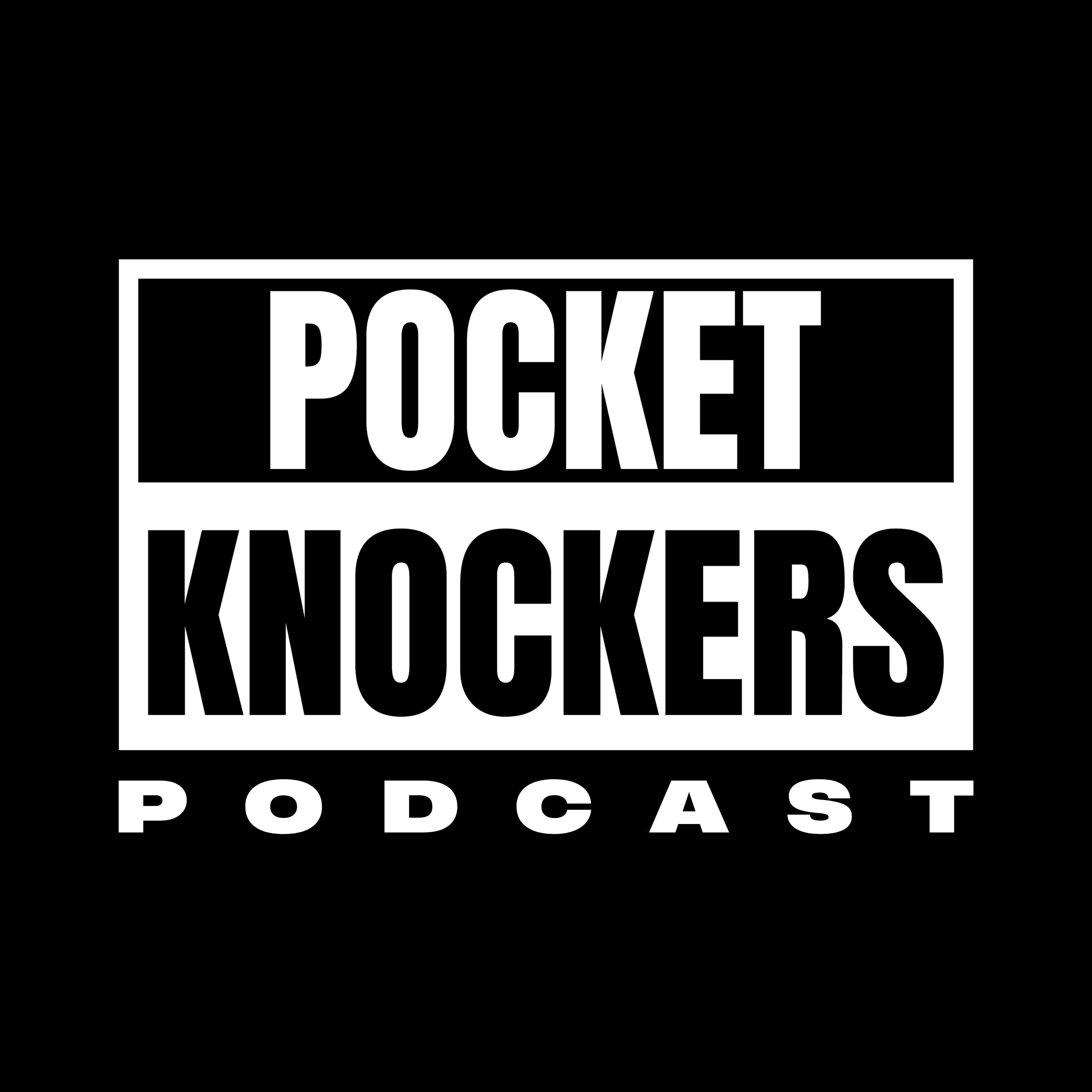 Pocket Knockers Podcast