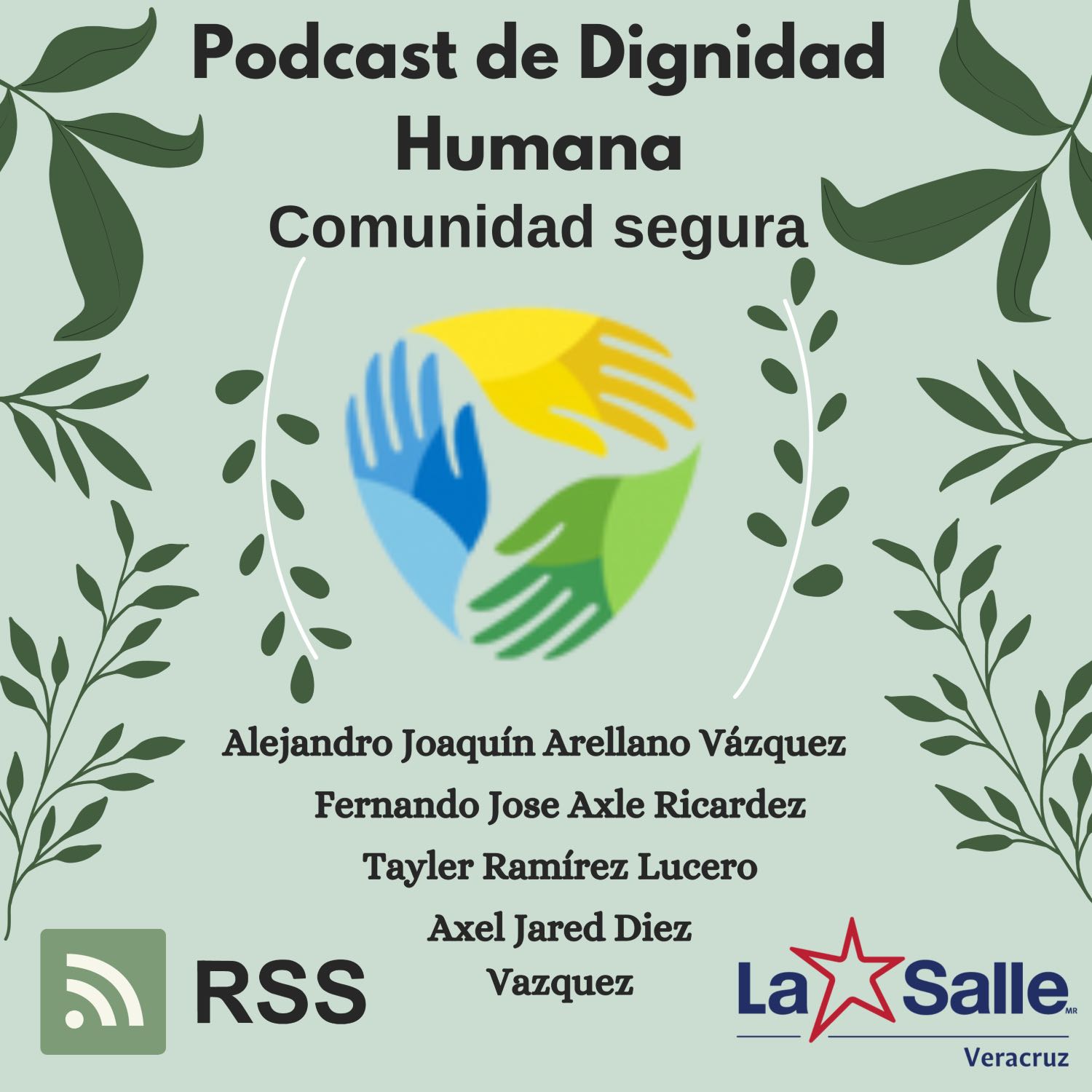 Podcast De Dignidad humana (Comunidad Segura)