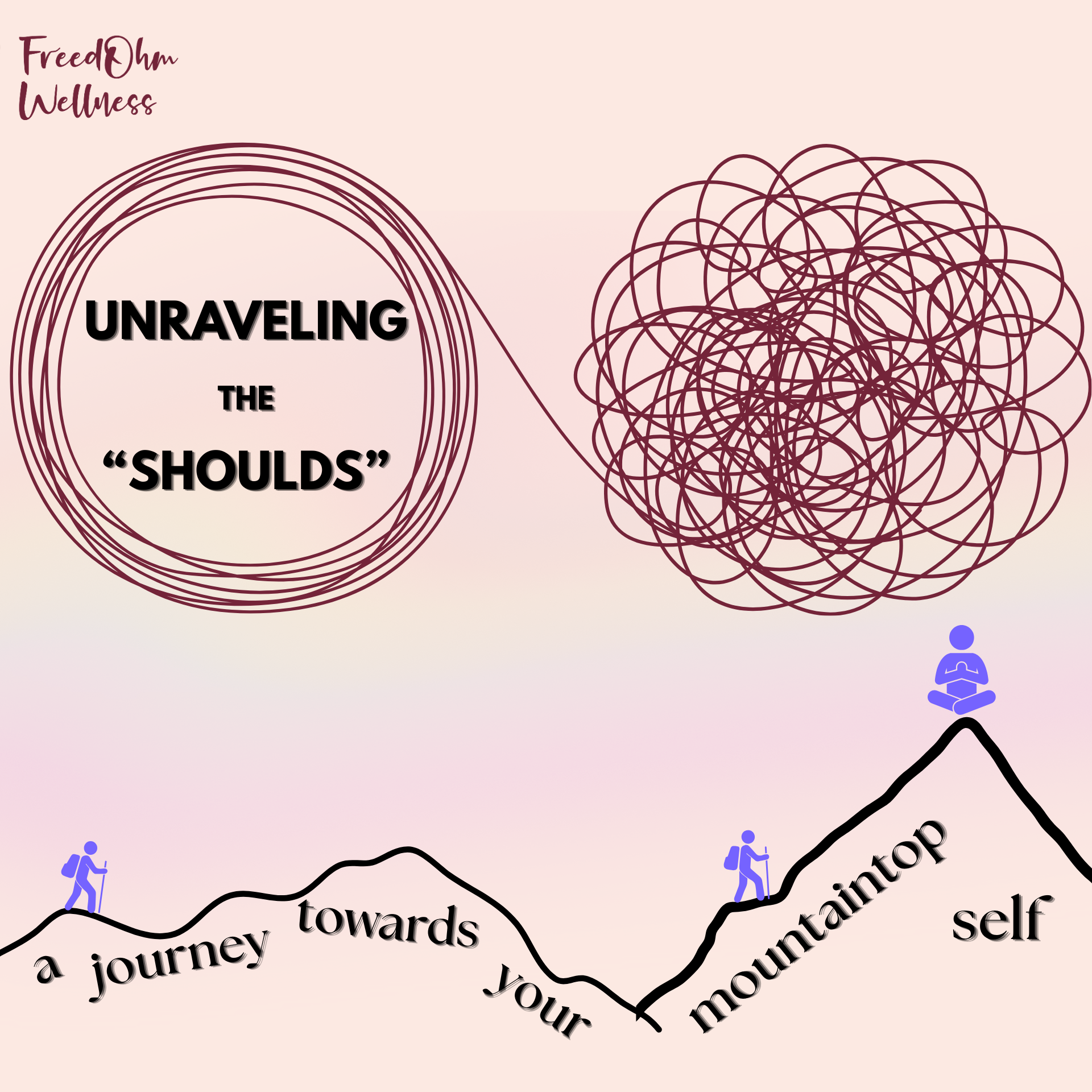 Unraveling the "Shoulds": A Journey Towards Your Mountaintop Self podcast artwork
