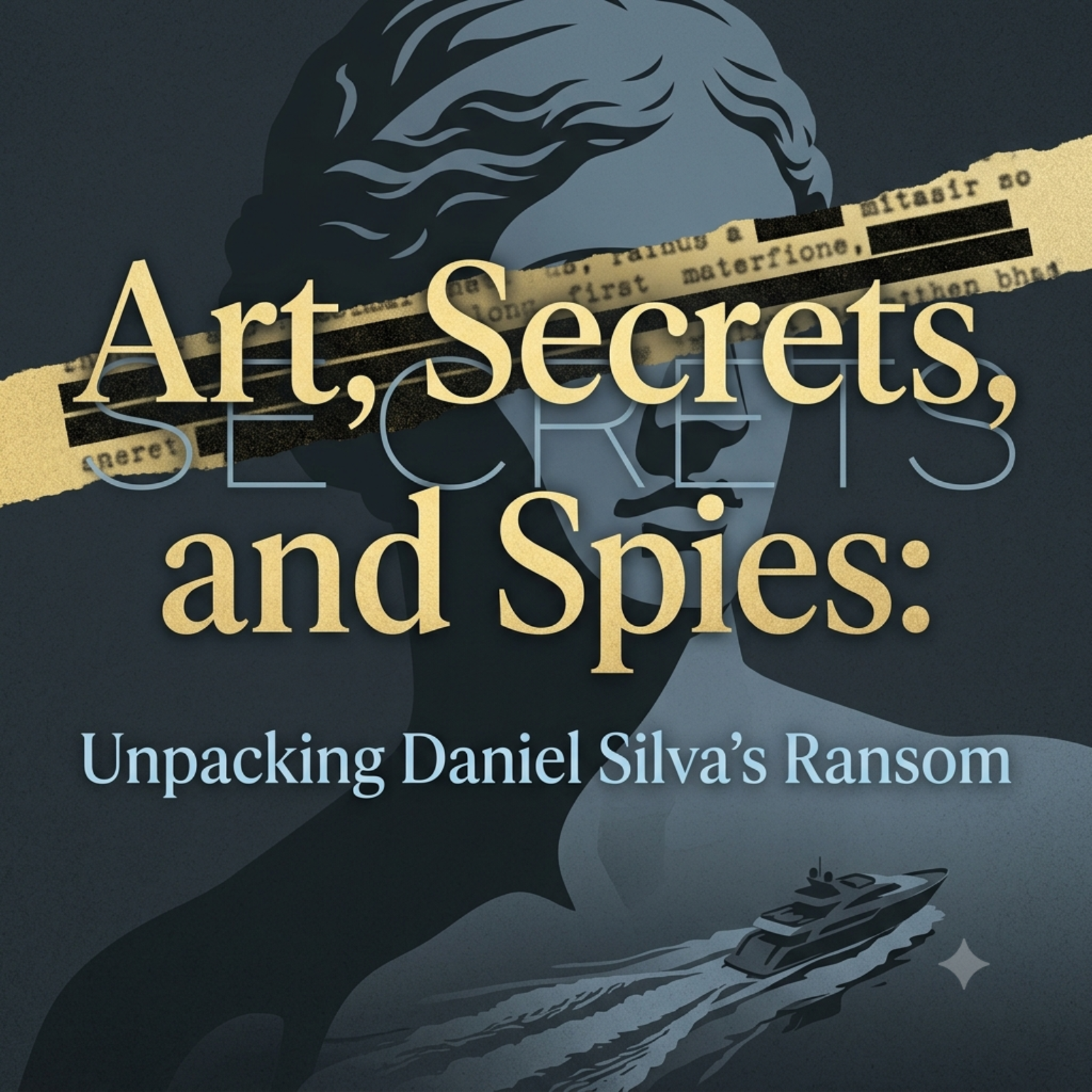 Art, Secrets, and Spies: Unpacking Daniel Silva’s Ransom episode artwork