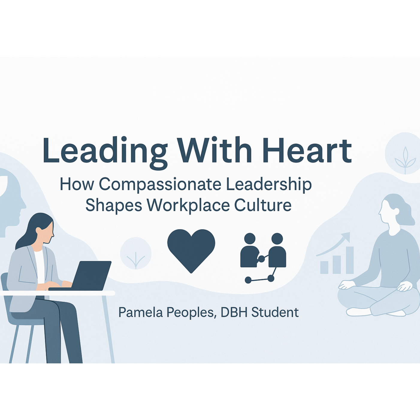 Podcast Title: Leading With Heart