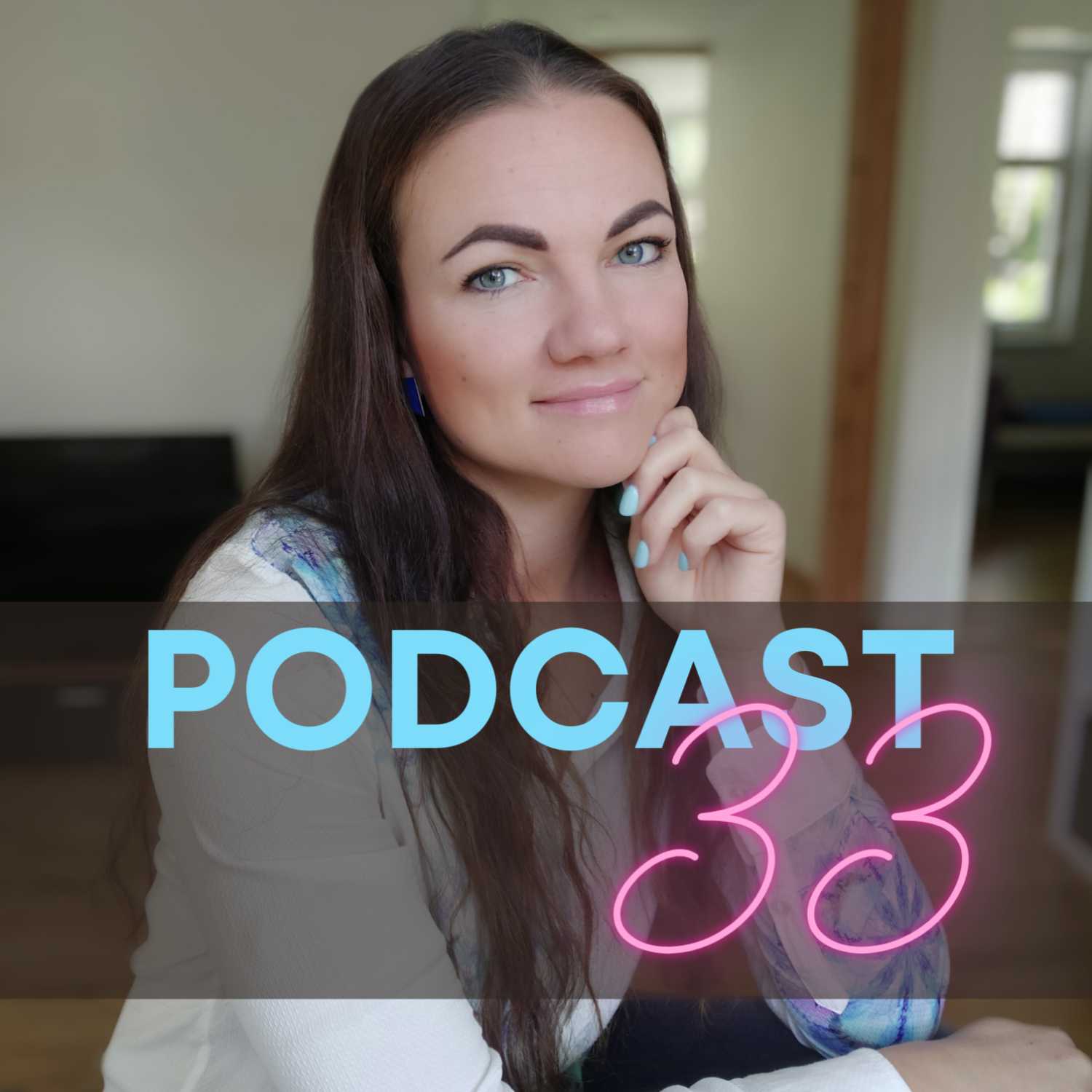Podcast 33