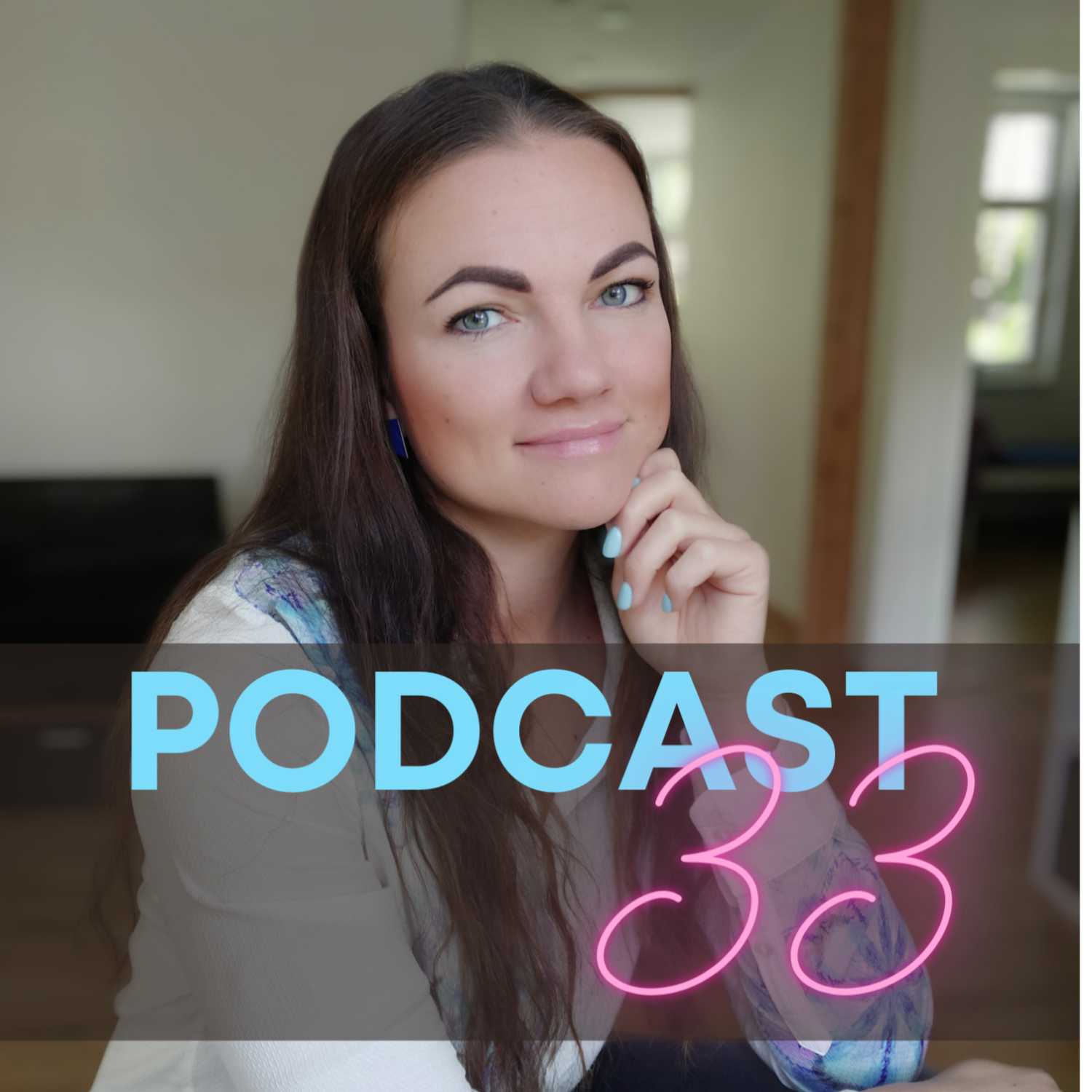 Podcast 33
