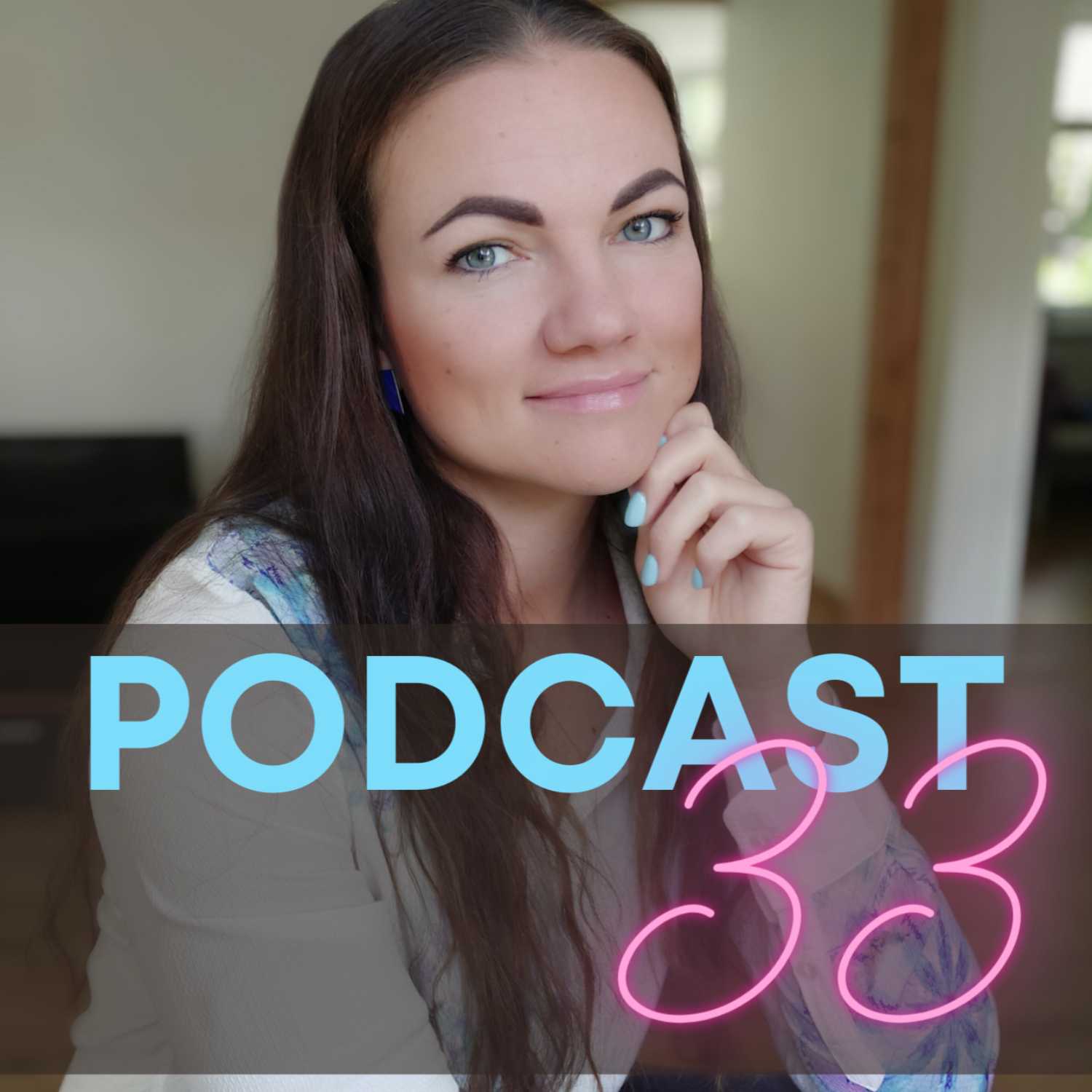 Podcast 33