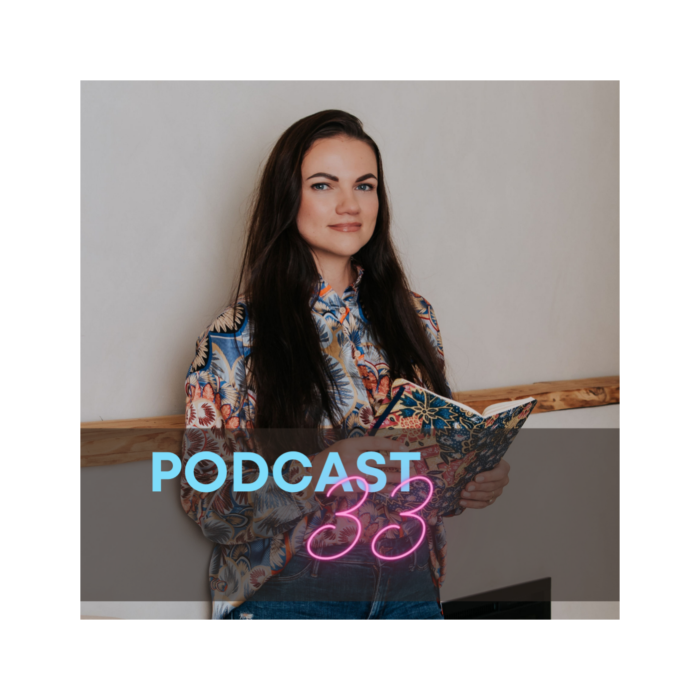 Podcast 33