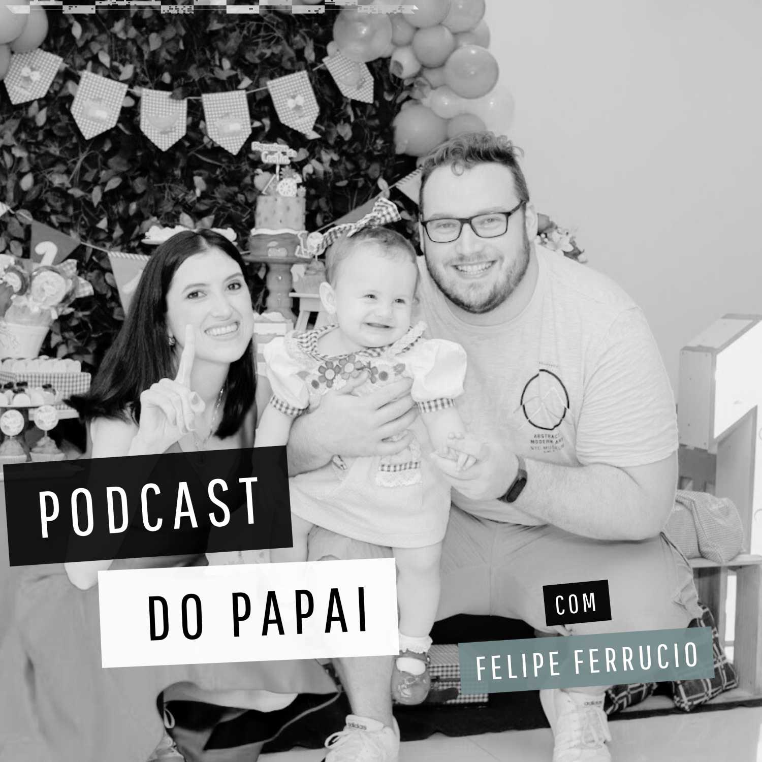 Podcast do Papai