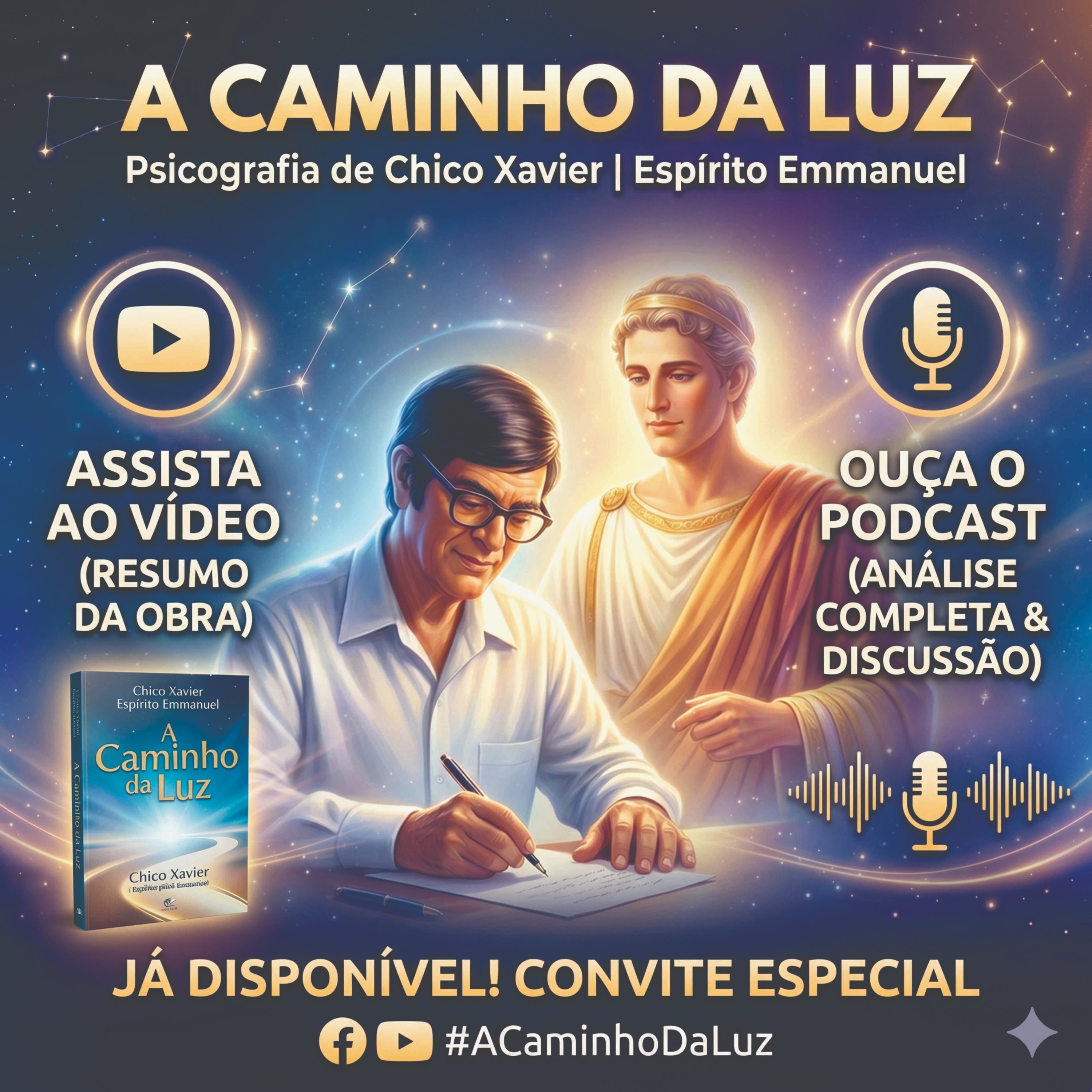 PODCAST: A Caminho da Luz (psicografia Chico Xavier, pelo espírito Emmanuel); Vs2