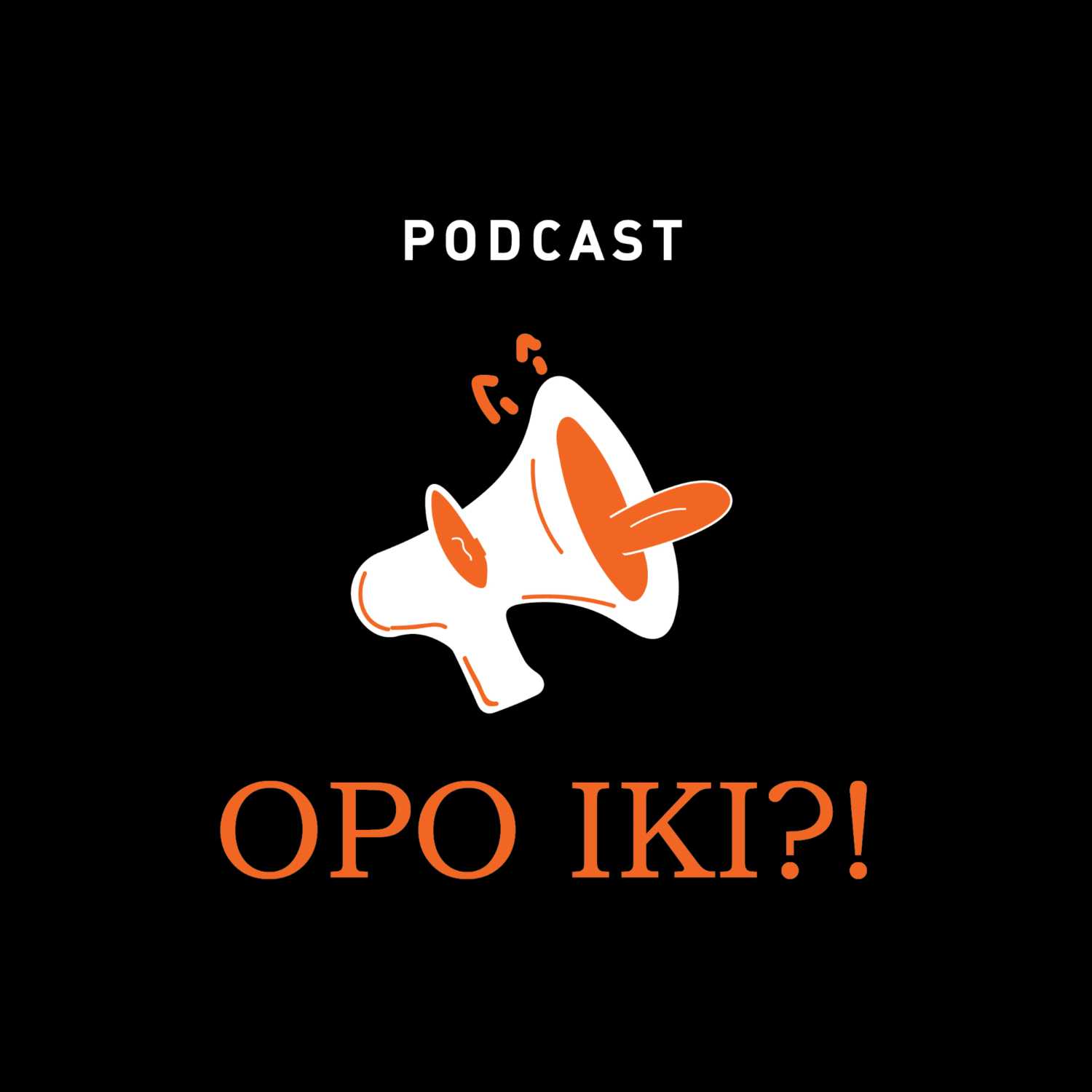 Podcast Opo Iki?!