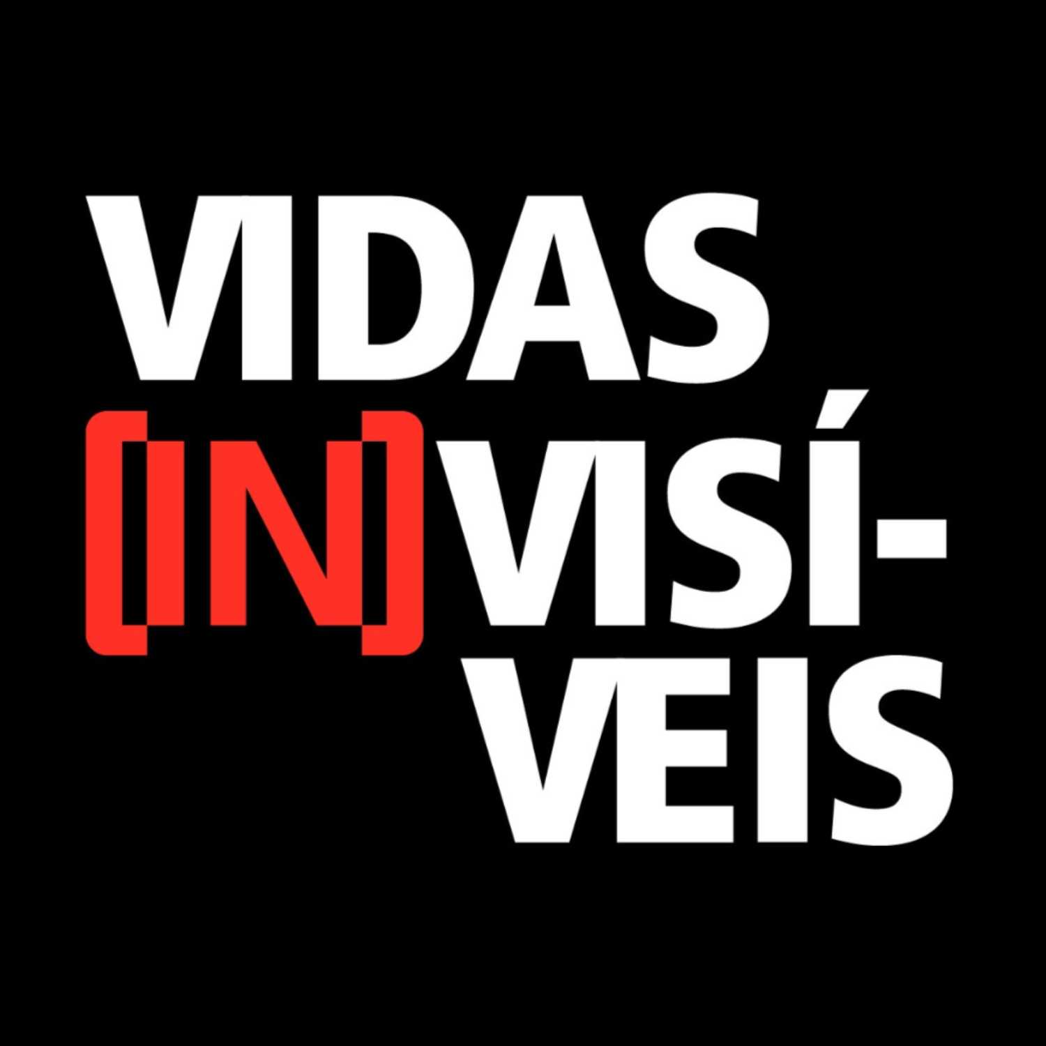 Podcast Vidas (In)visíveis podcast artwork