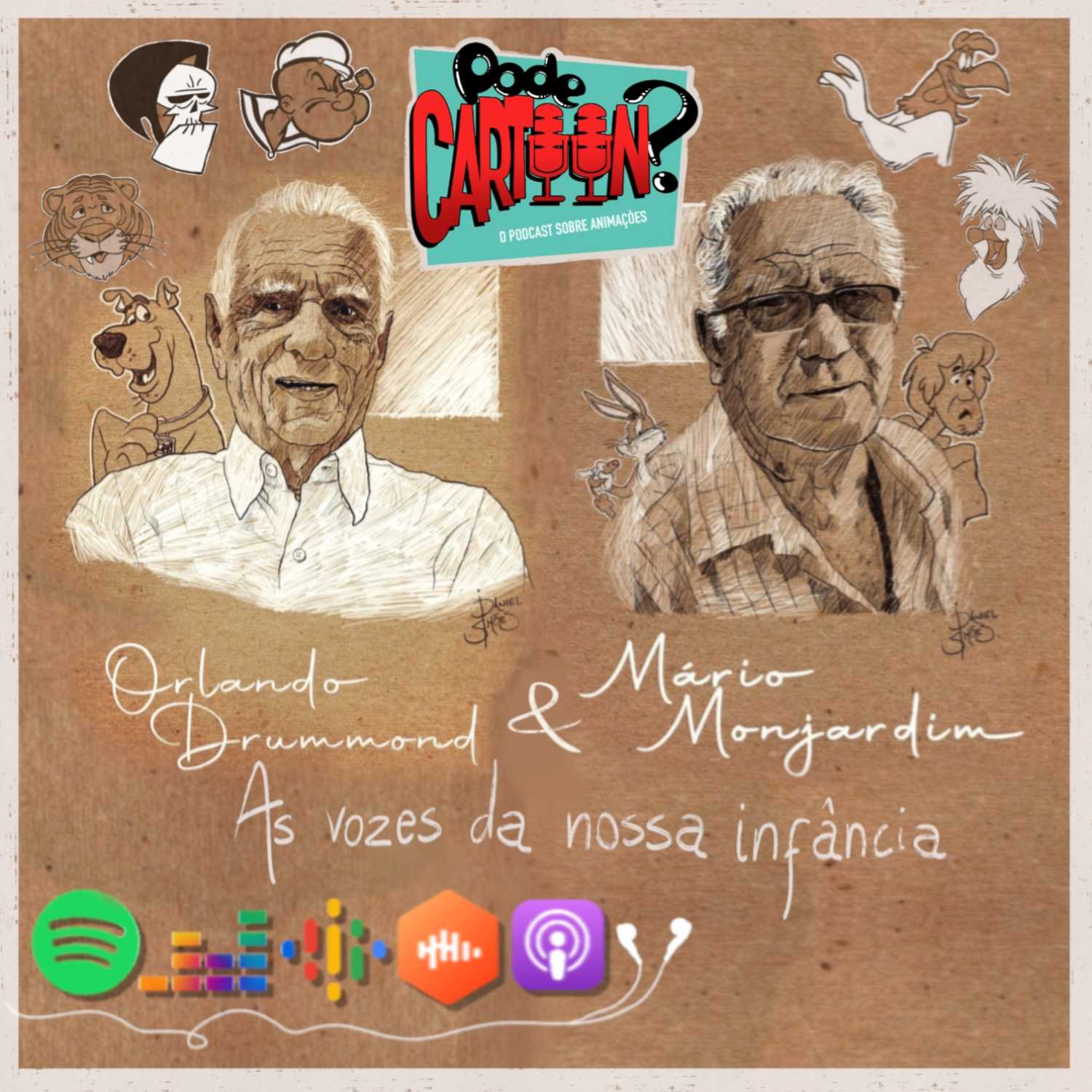 Ep. 055 Orlando Drummond e Mario Monjardim, As Vozes da Nossa Infância