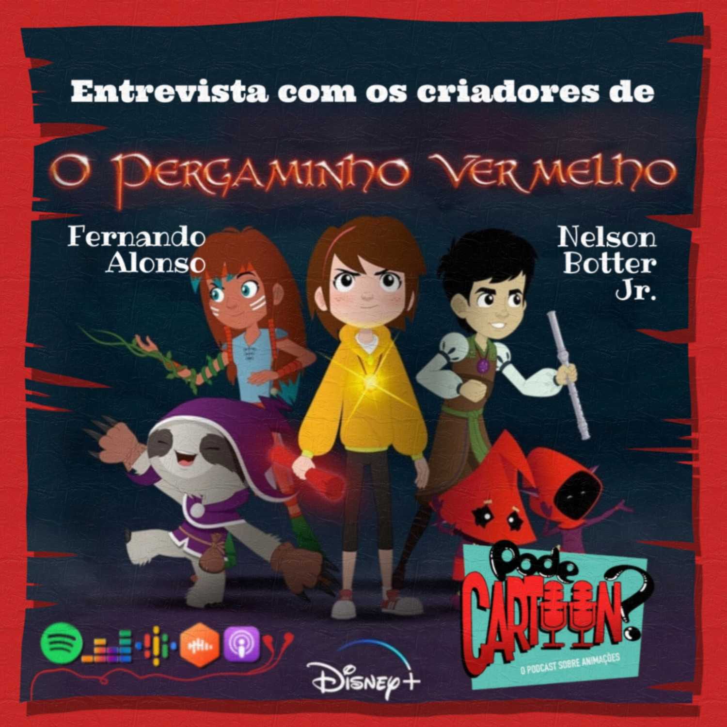 Ep. 058 O Pergaminho Vermelho: Entrevista com os criadores