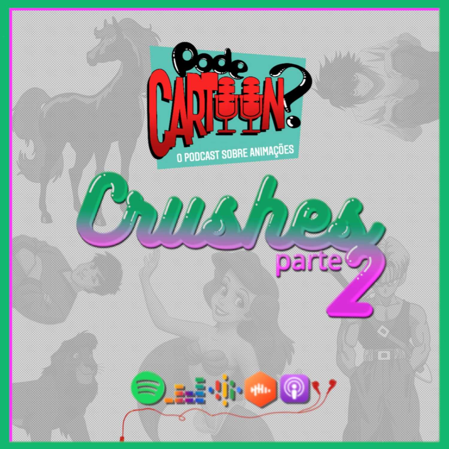 Ep. 065 Crushes Parte 2