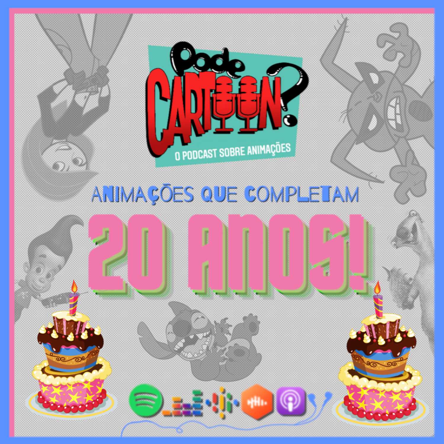 Ep. 067 Animações que completam 20 anos