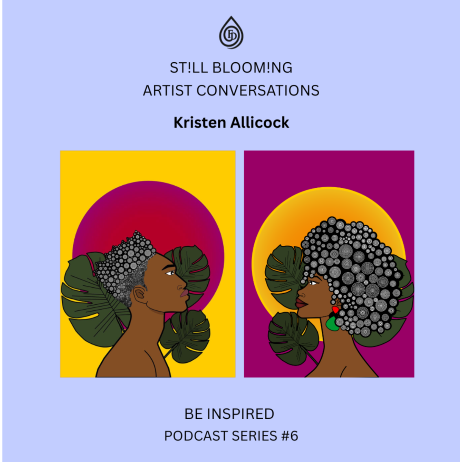 ST!LL BLOOM!NG: What does it mean to love in balance? Kristen Allicock #6 episode artwork