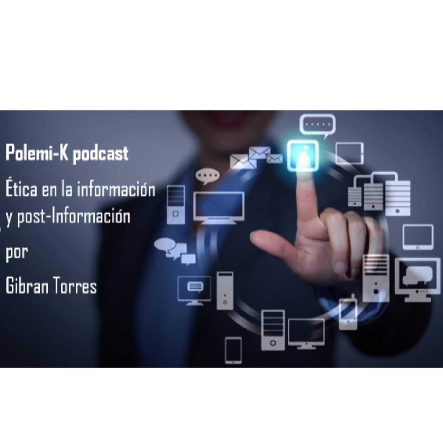 La ética en la información y post-información episode artwork