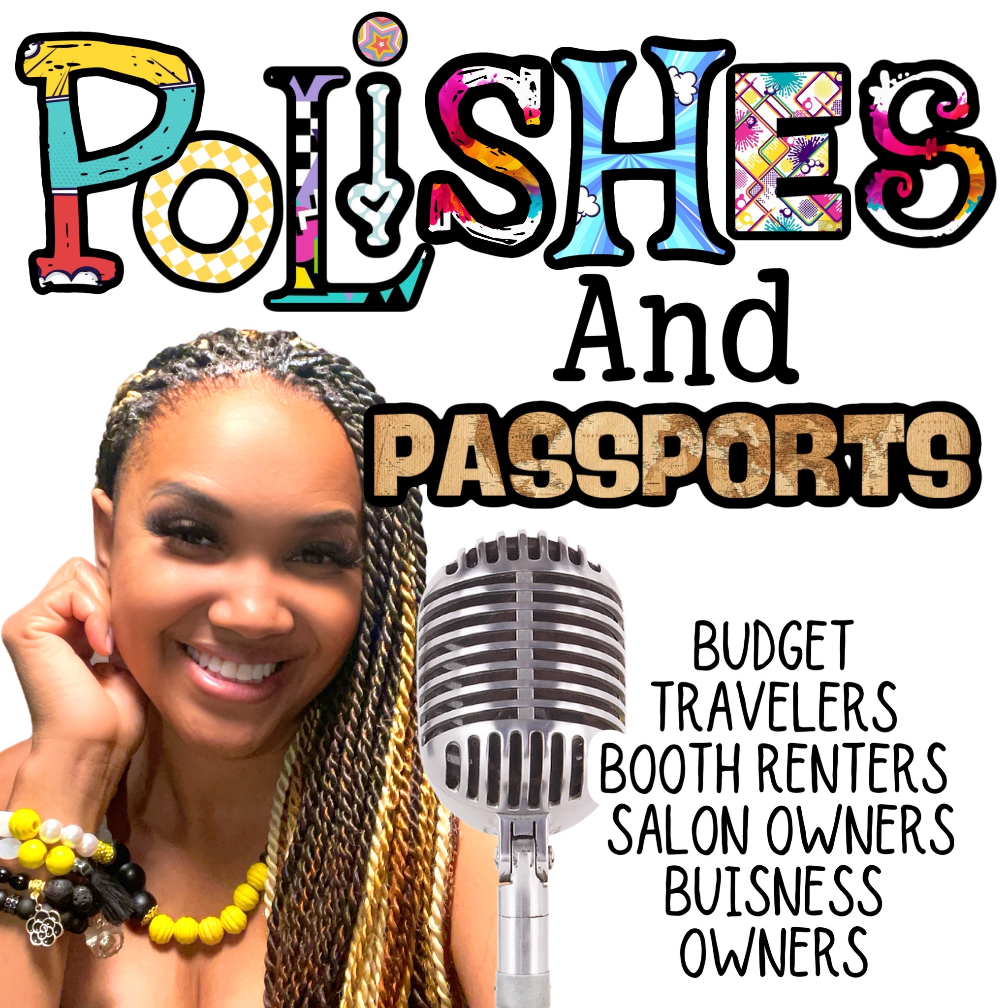 Polishes & Passports