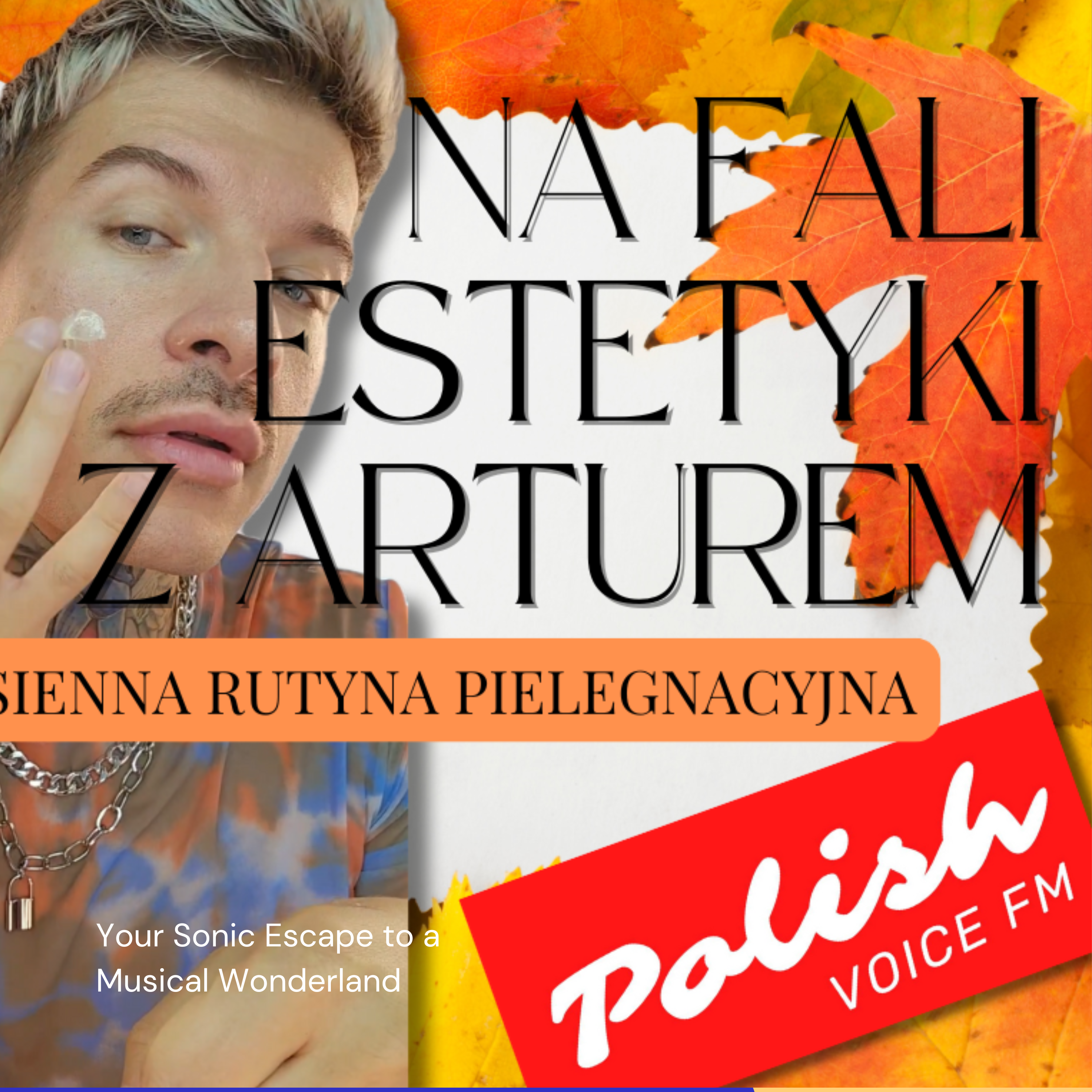 Eps.19.Jesienna Pielęgnacja Skóry episode artwork