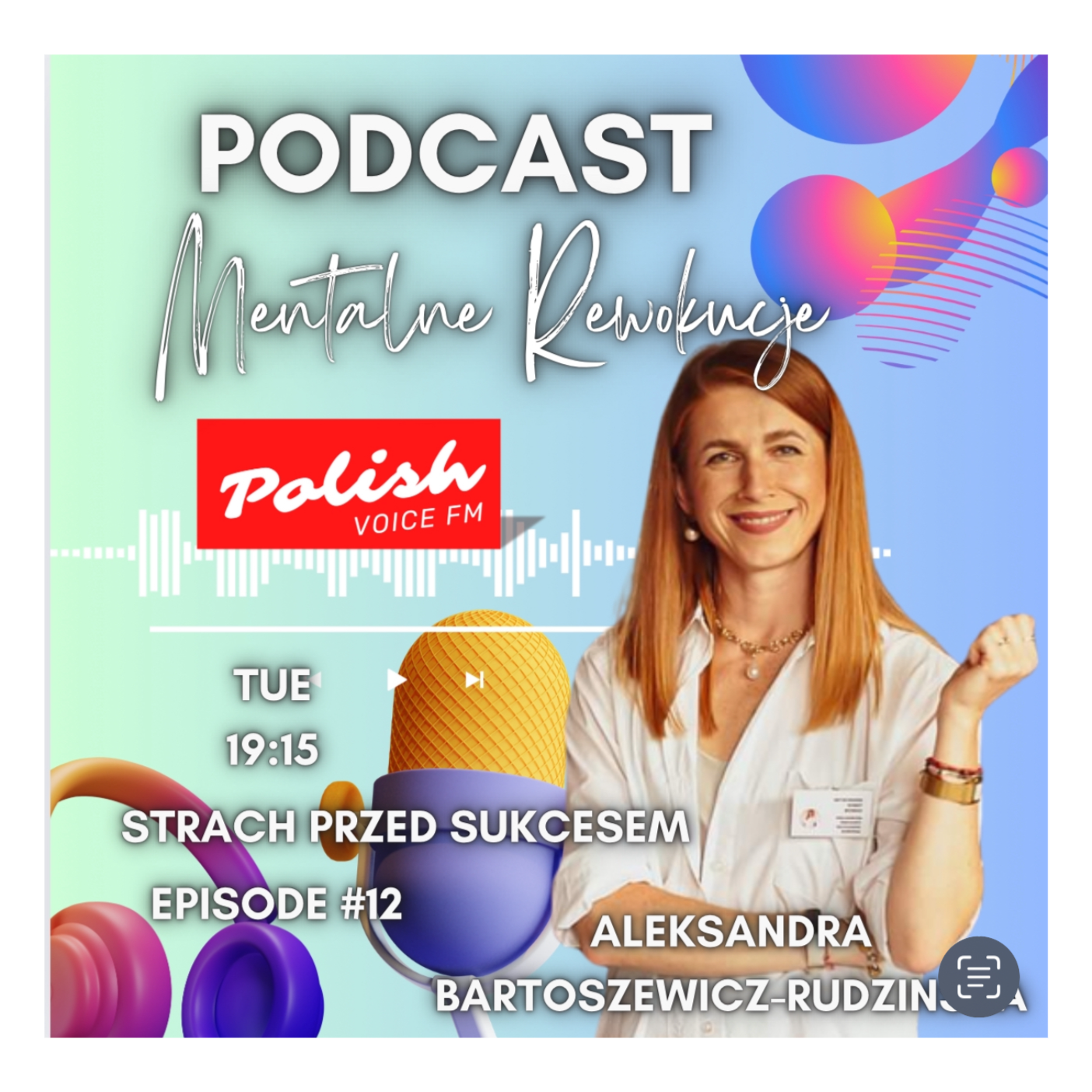 Aleksandra Bartoszewicz-Rudzinska - Mentalne Rewolucje episode artwork