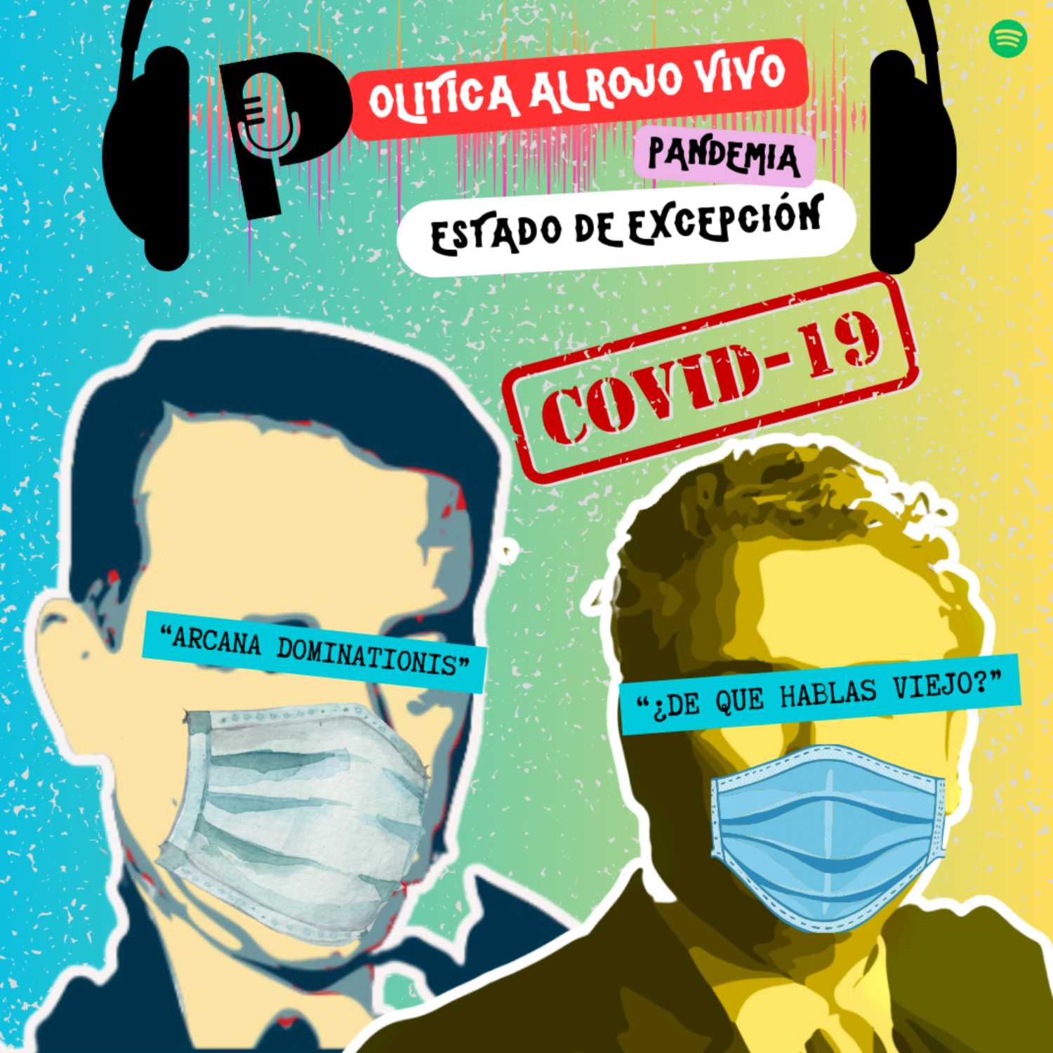 Política al rojo vivo: Pandemia y Política: Reflexiones desde el Estado de Excepción episode artwork