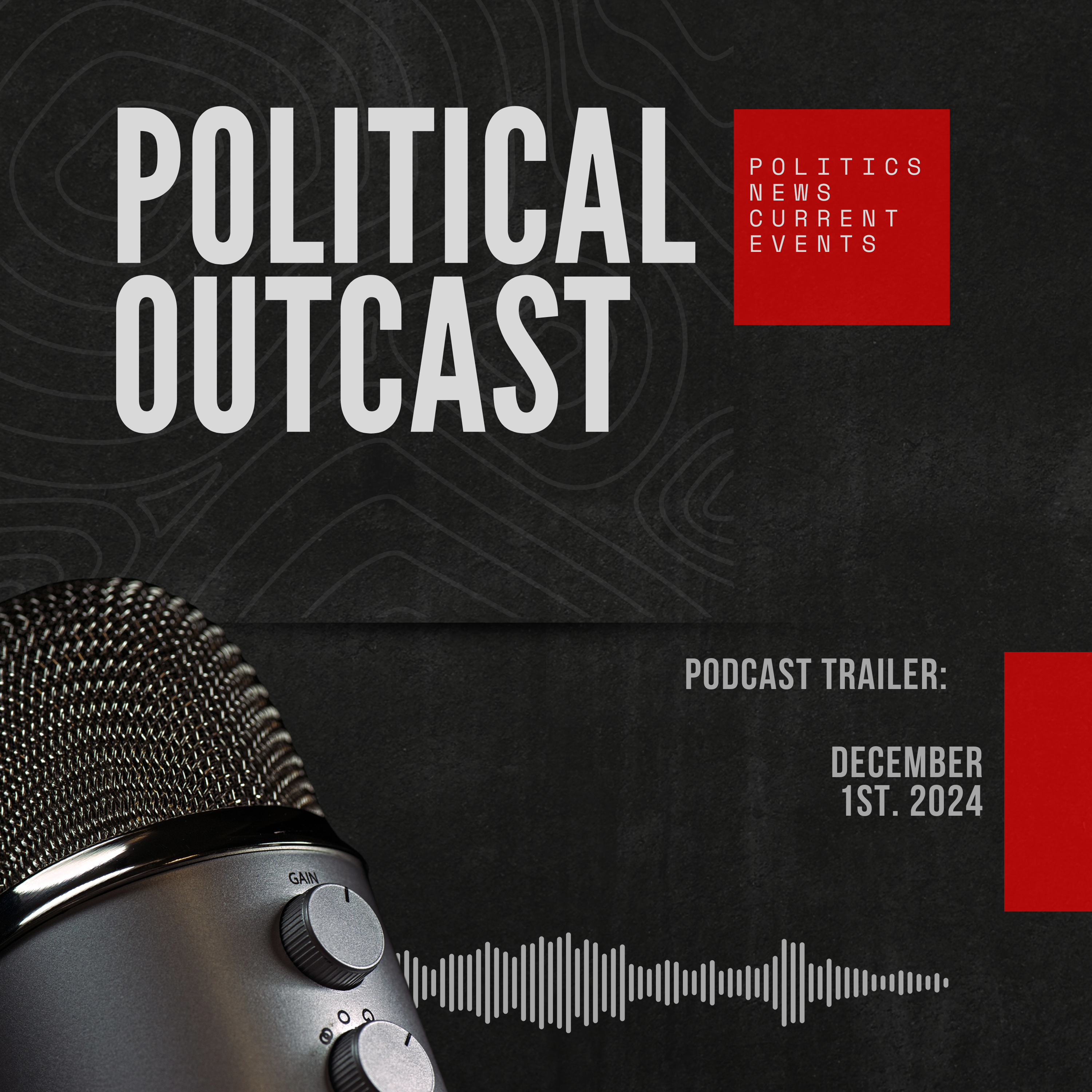 The Political Outcast Trailer