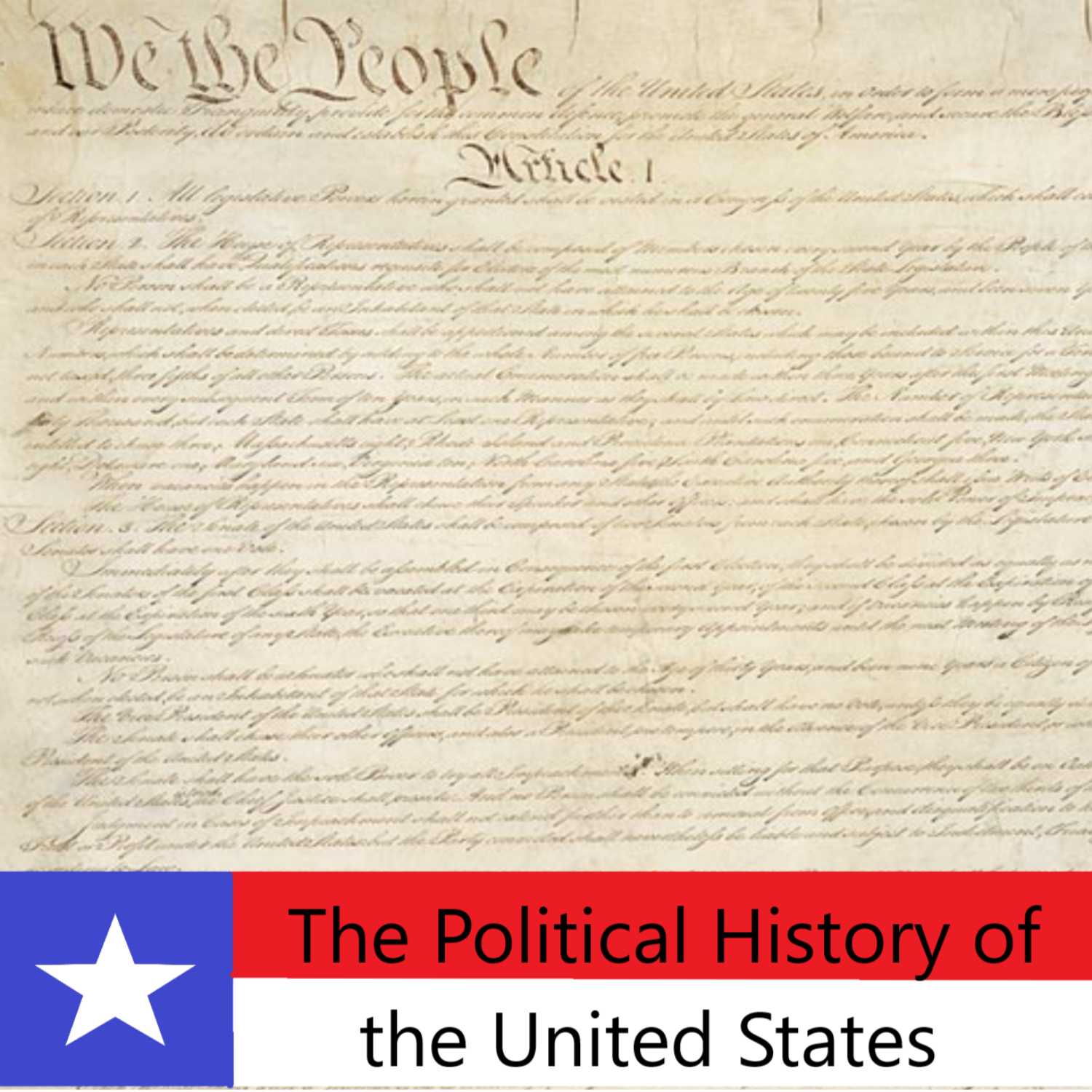 The Political History of the United States