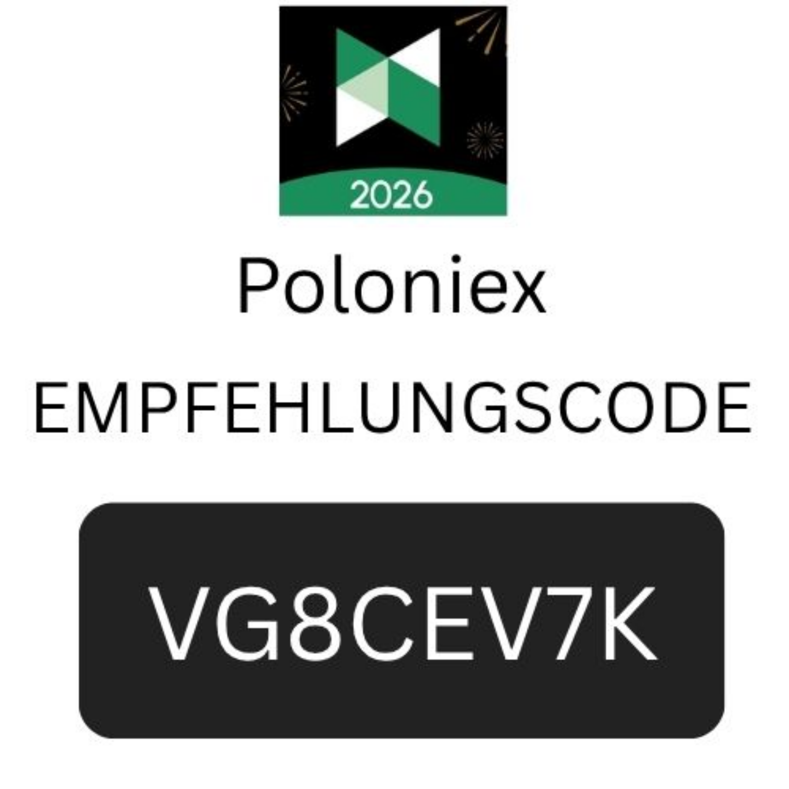 Poloniex Empfehlungscode „VG8CEV7K“ – 20 % Rabatt & 1.000 $ Bonus