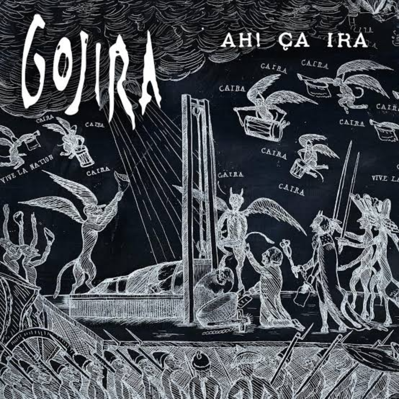 Gojira - Ah! Ça Ira