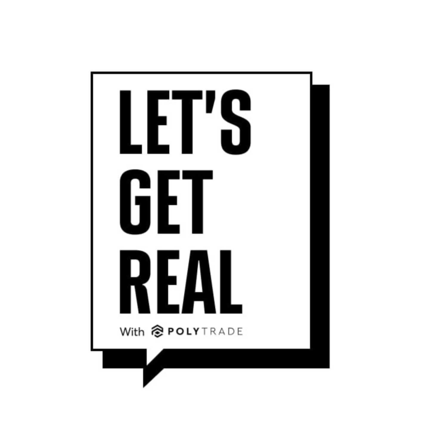 Let's Get Real with Polytrade