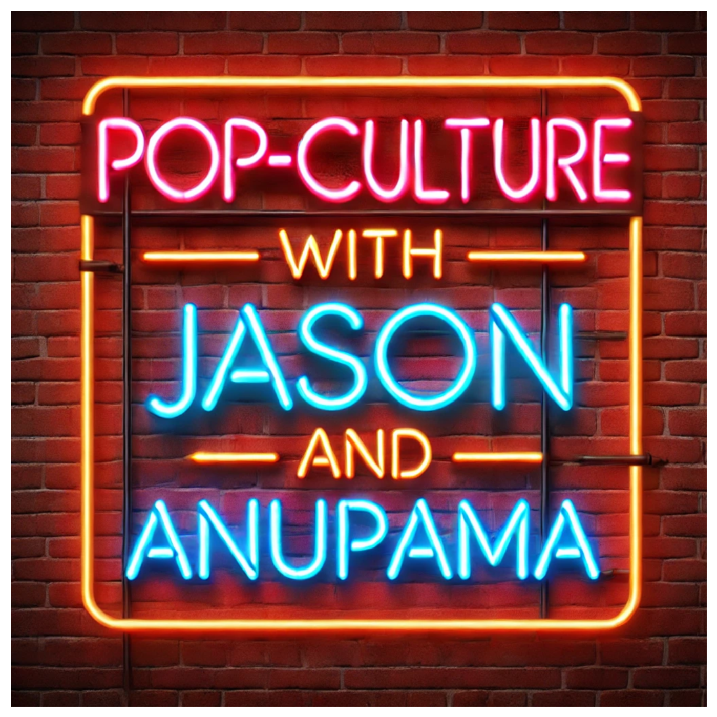 Pop-Culture with Jason and Anupama