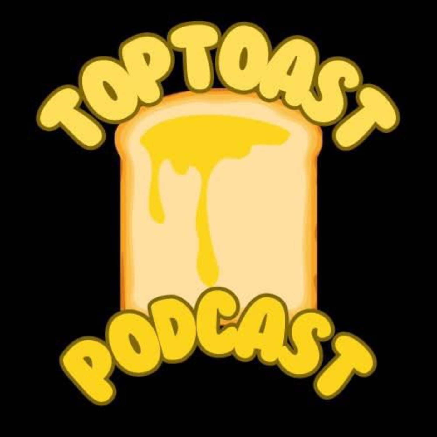 Top Toast Podcast podcast artwork