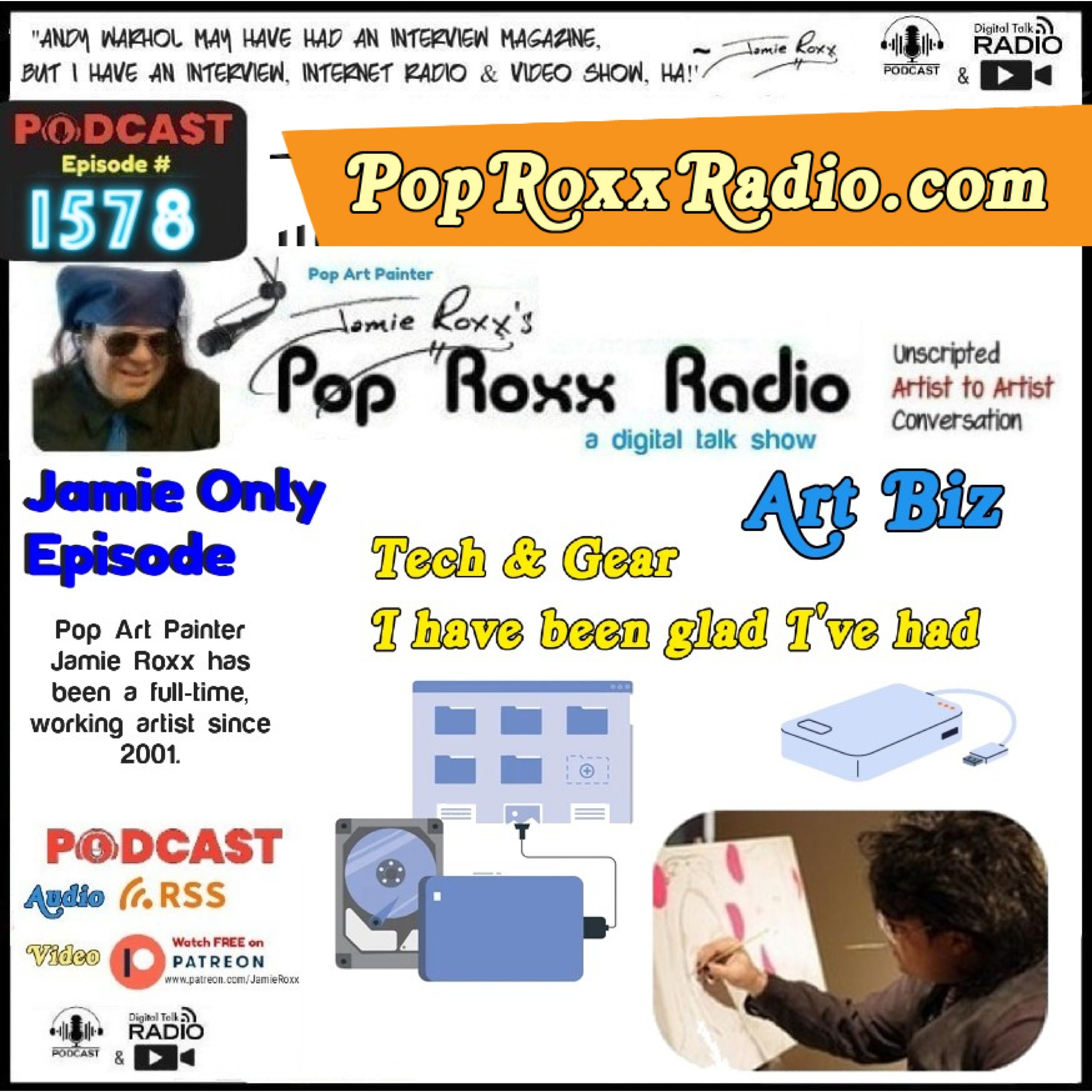 Jamie Roxx Only Show: Tech & Gear I have been glad I had | small, full-time Art Biz episode artwork