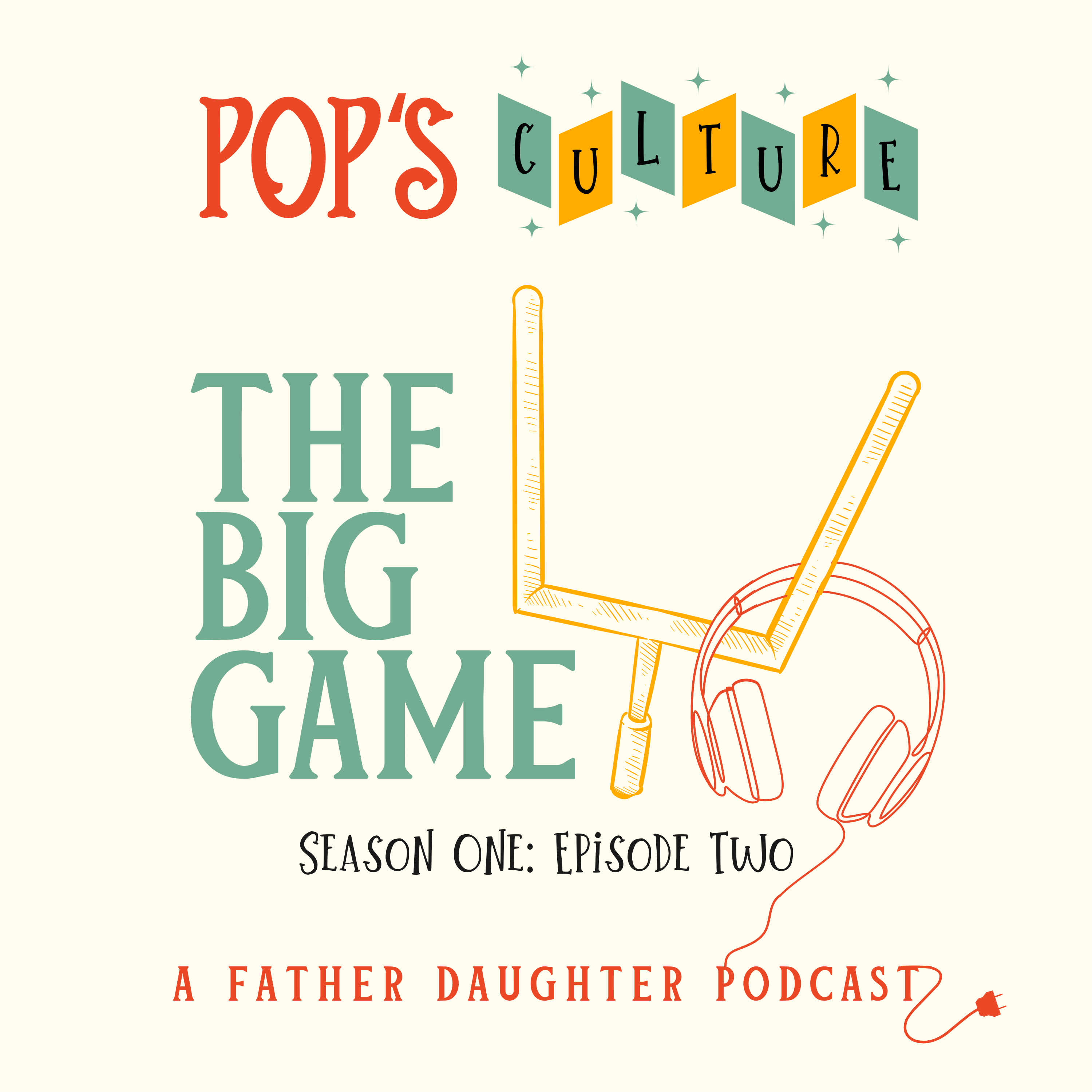 Pop's Culture Episode 2: The Big Game episode artwork