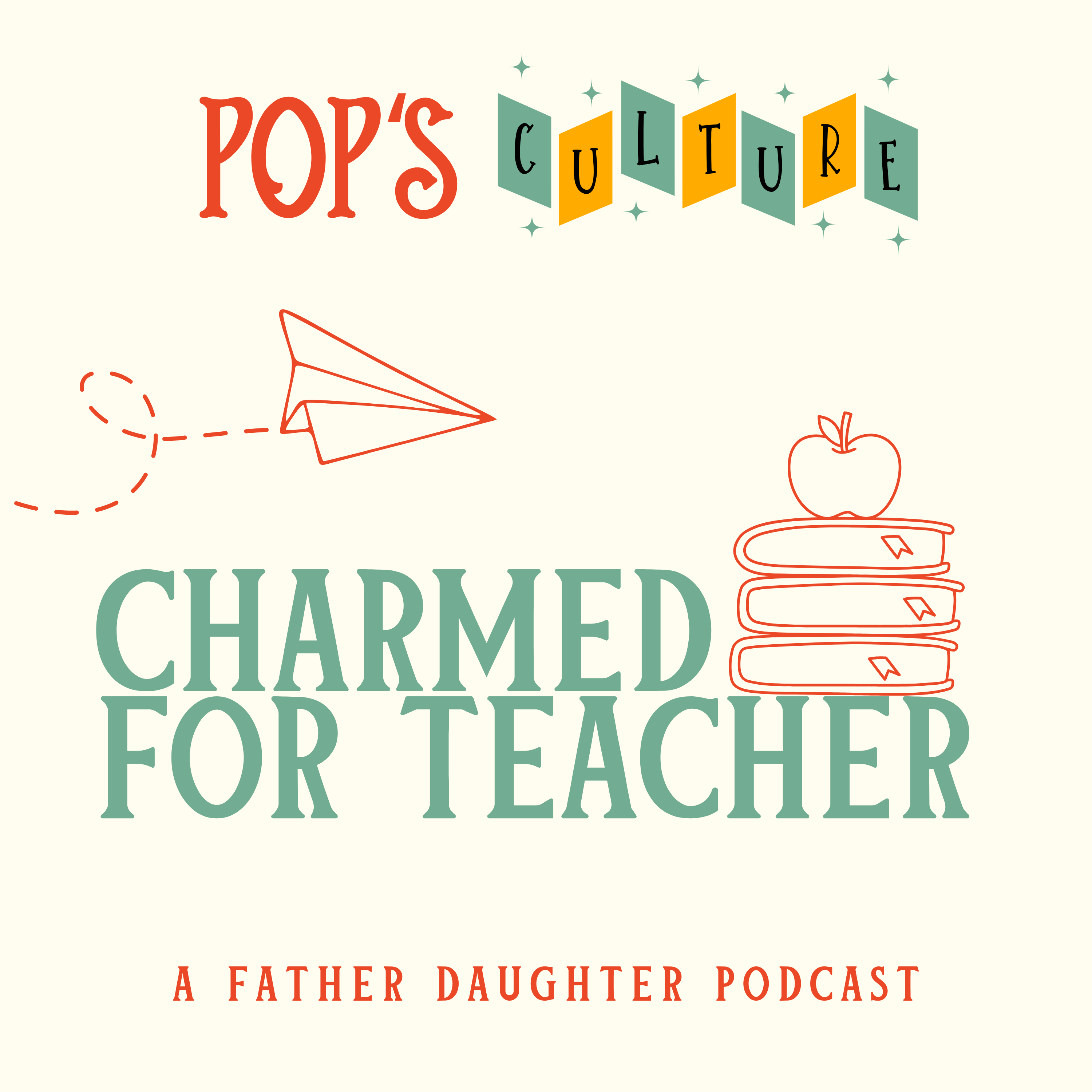 Pop's Culture Episode 3: Charmed for Teacher episode artwork