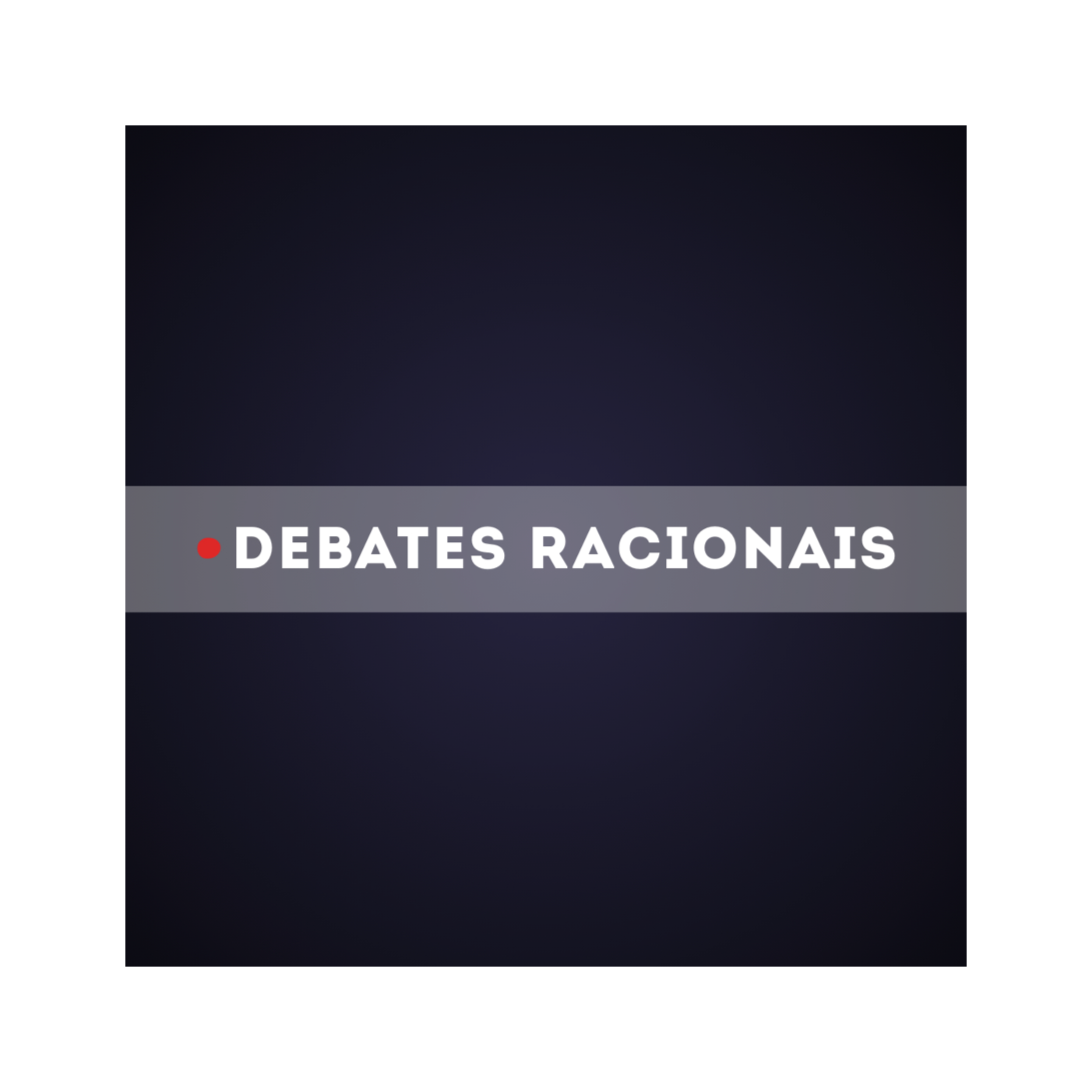 Debates Racionais