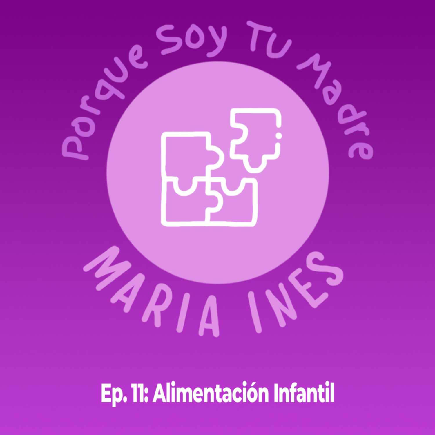 Porque soy tu madre... María Inés