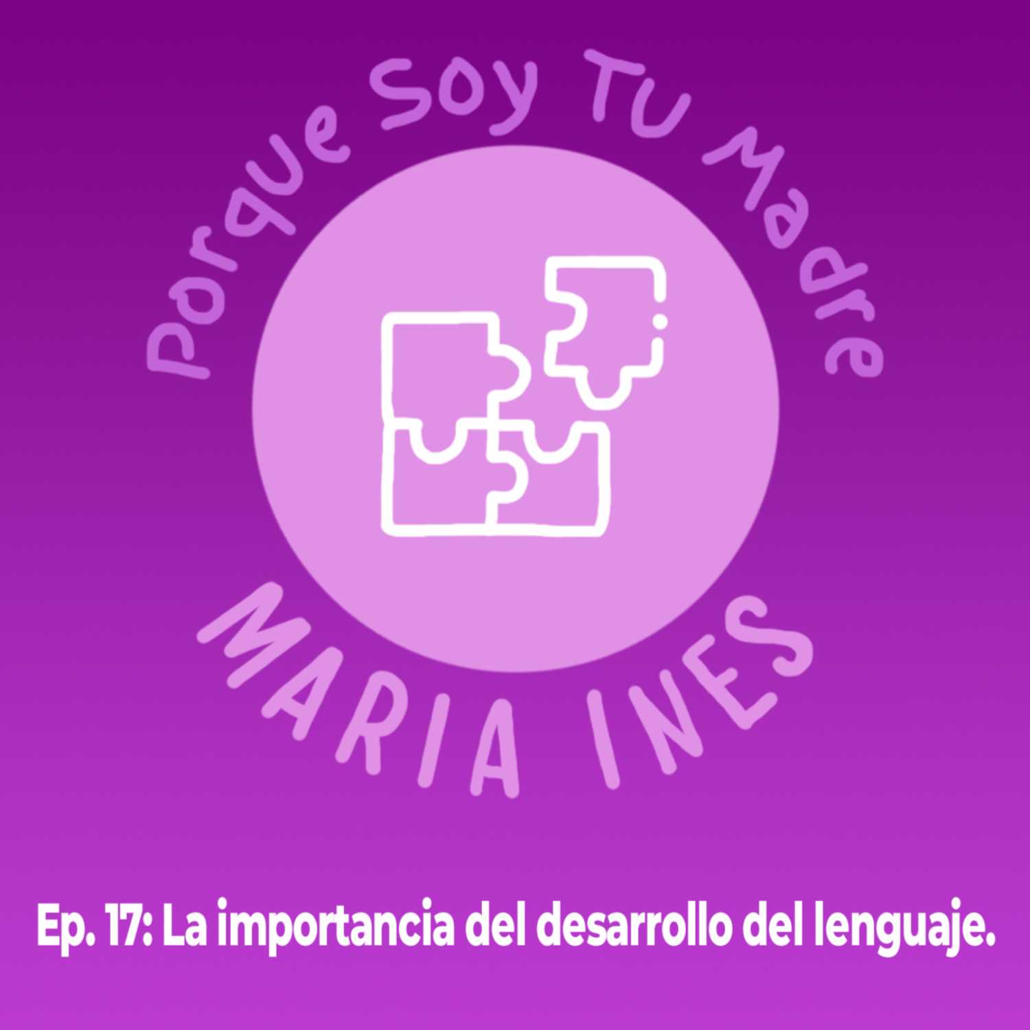 Porque soy tu madre... María Inés