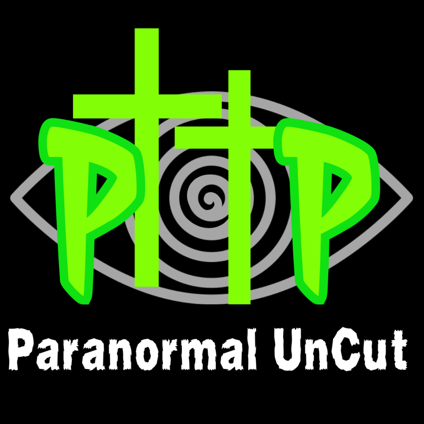 PTTP Paranormal UnCut