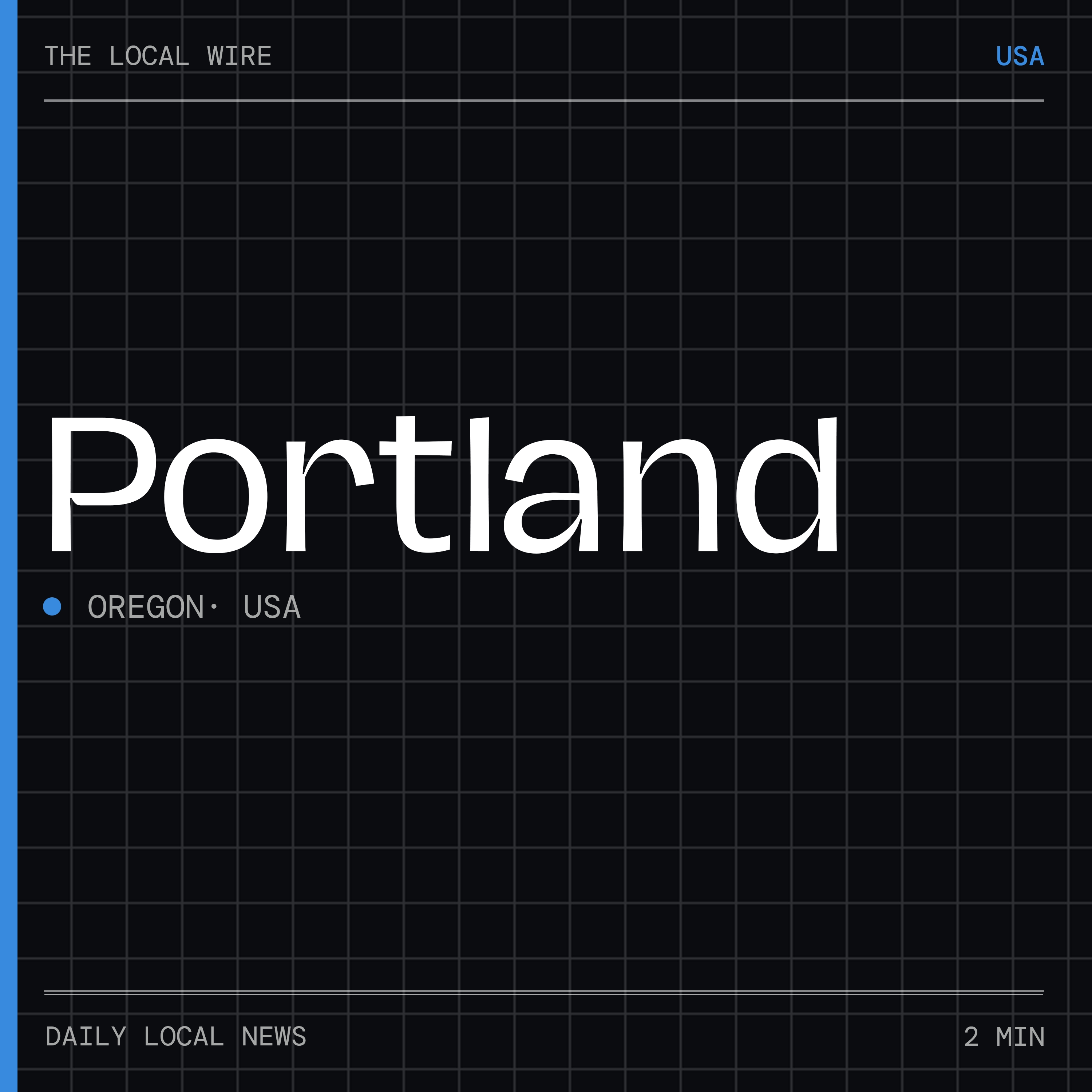 Portland News Today | 2 Min | The Local Wire