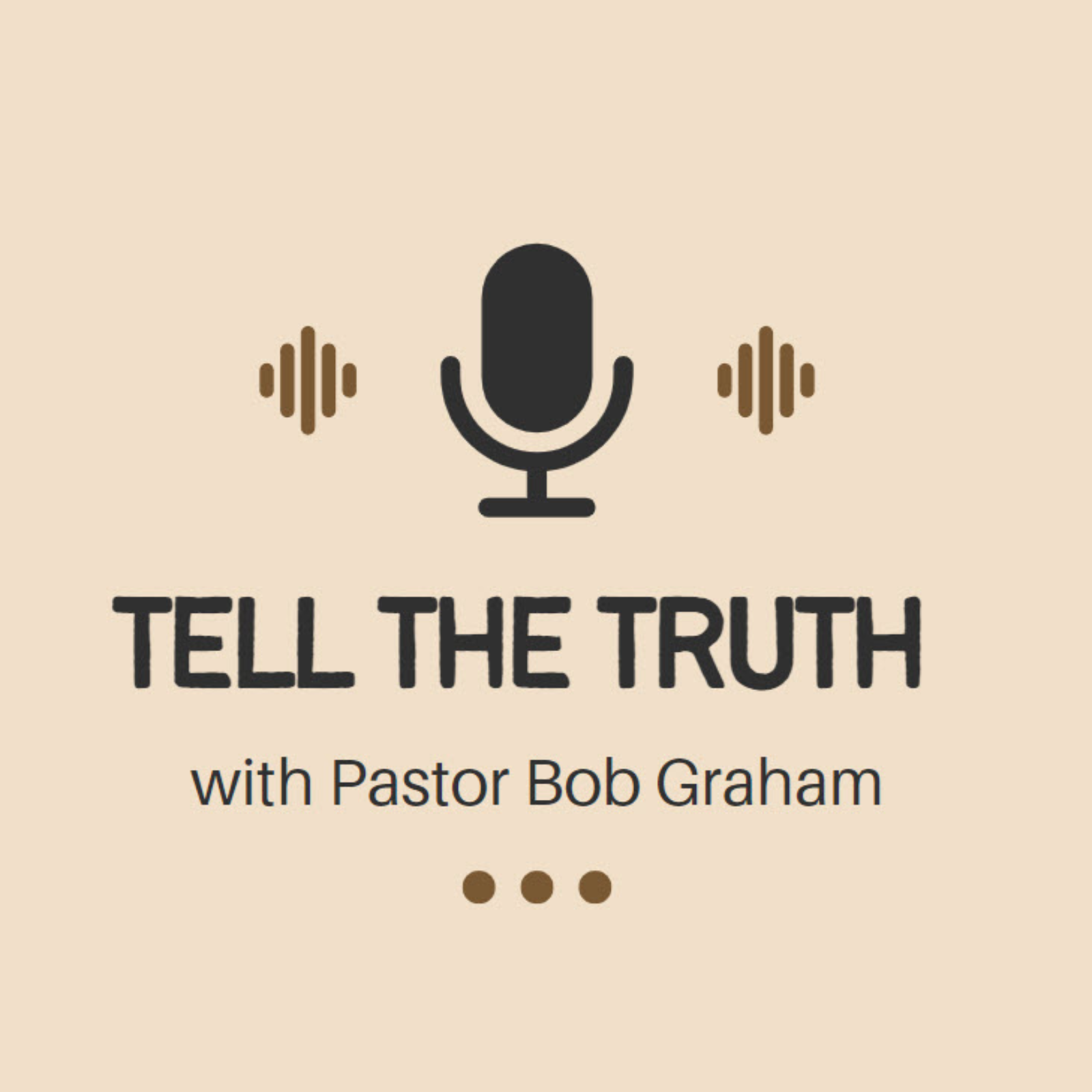 Pastor Bob "Tell the Truth" Series (May 17, 2026) episode artwork